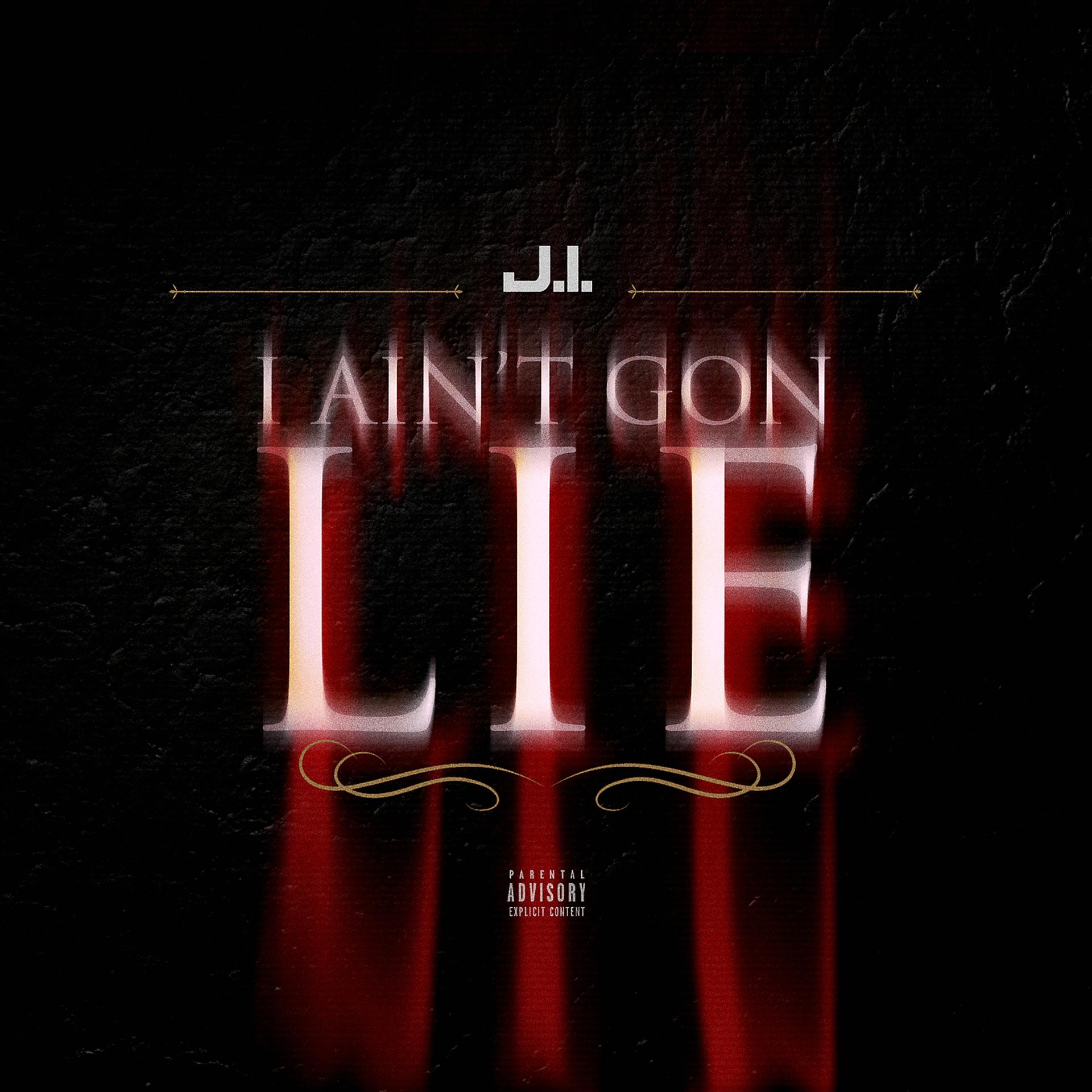 Постер альбома I Ain't Gon Lie