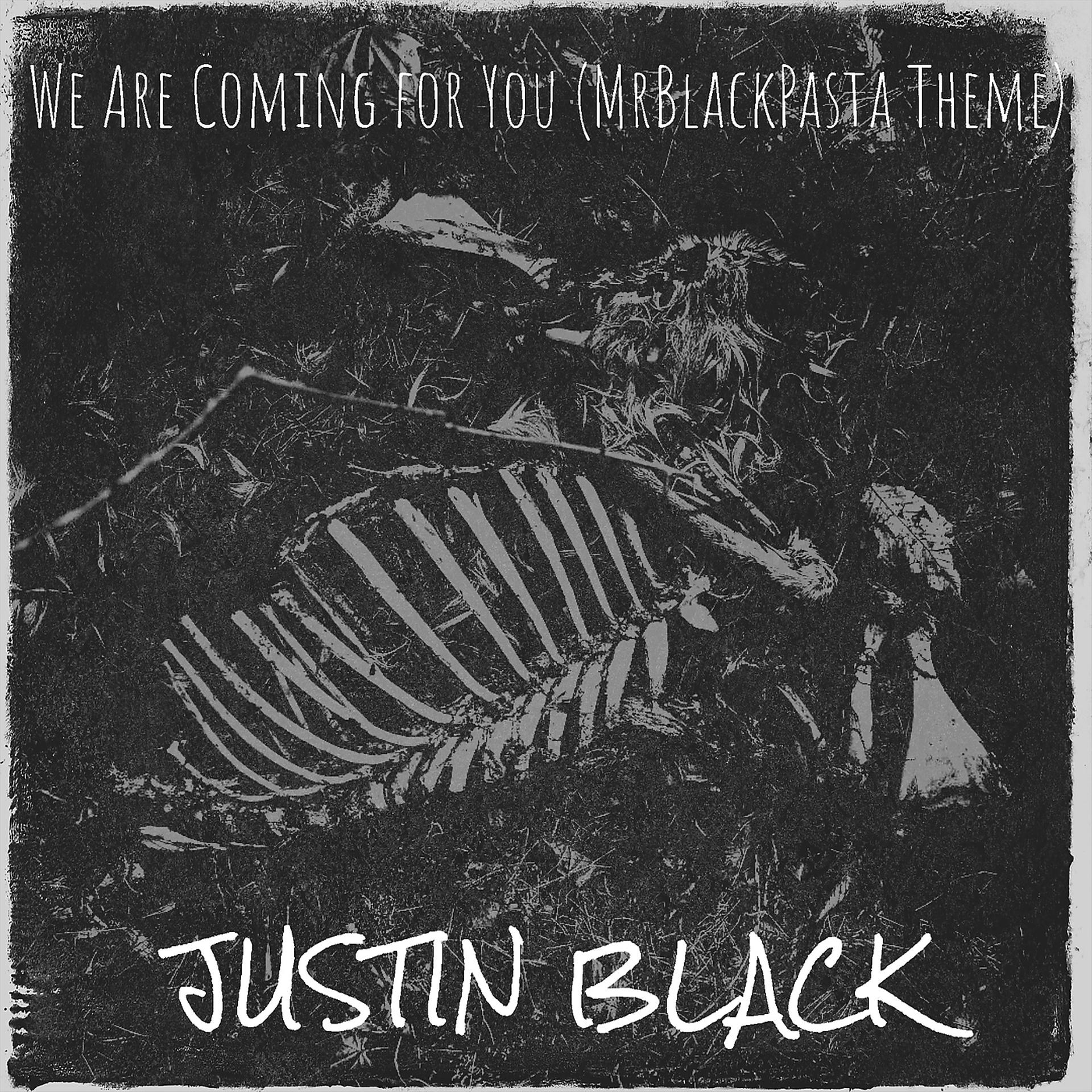 Постер альбома We Are Coming for You (MrBlackPasta Theme)