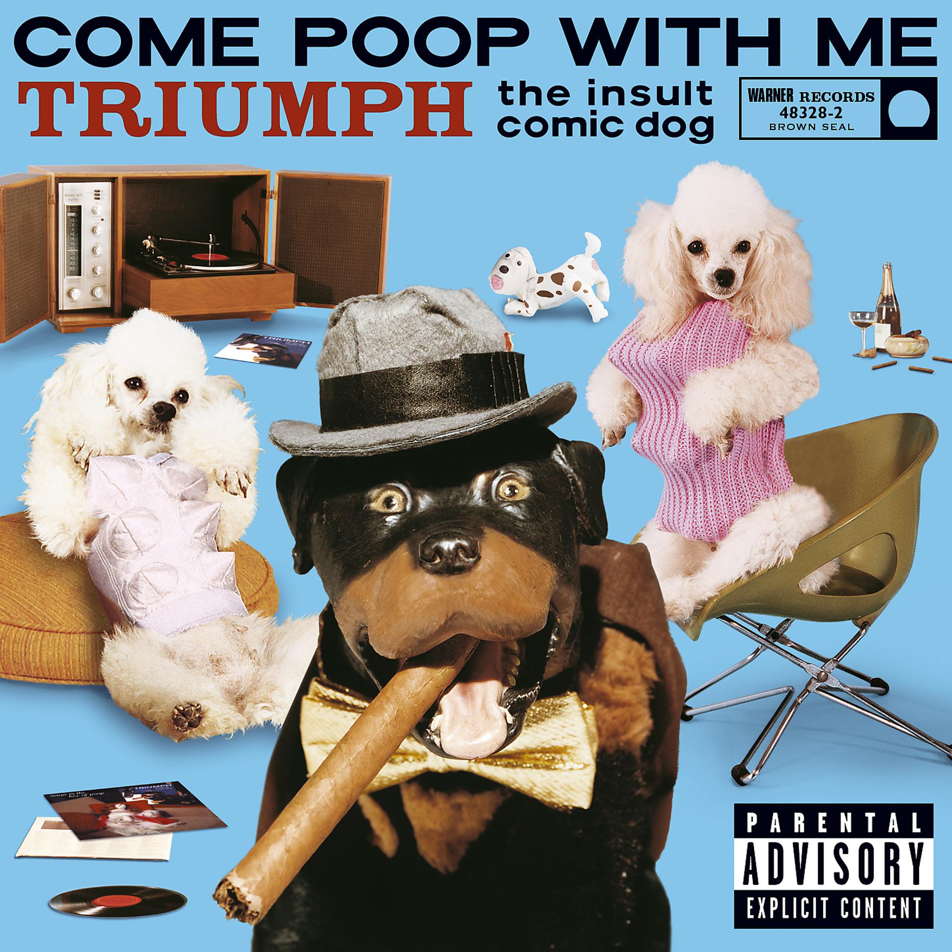 Постер альбома Come Poop With Me (U.S. Version) (PA Version)