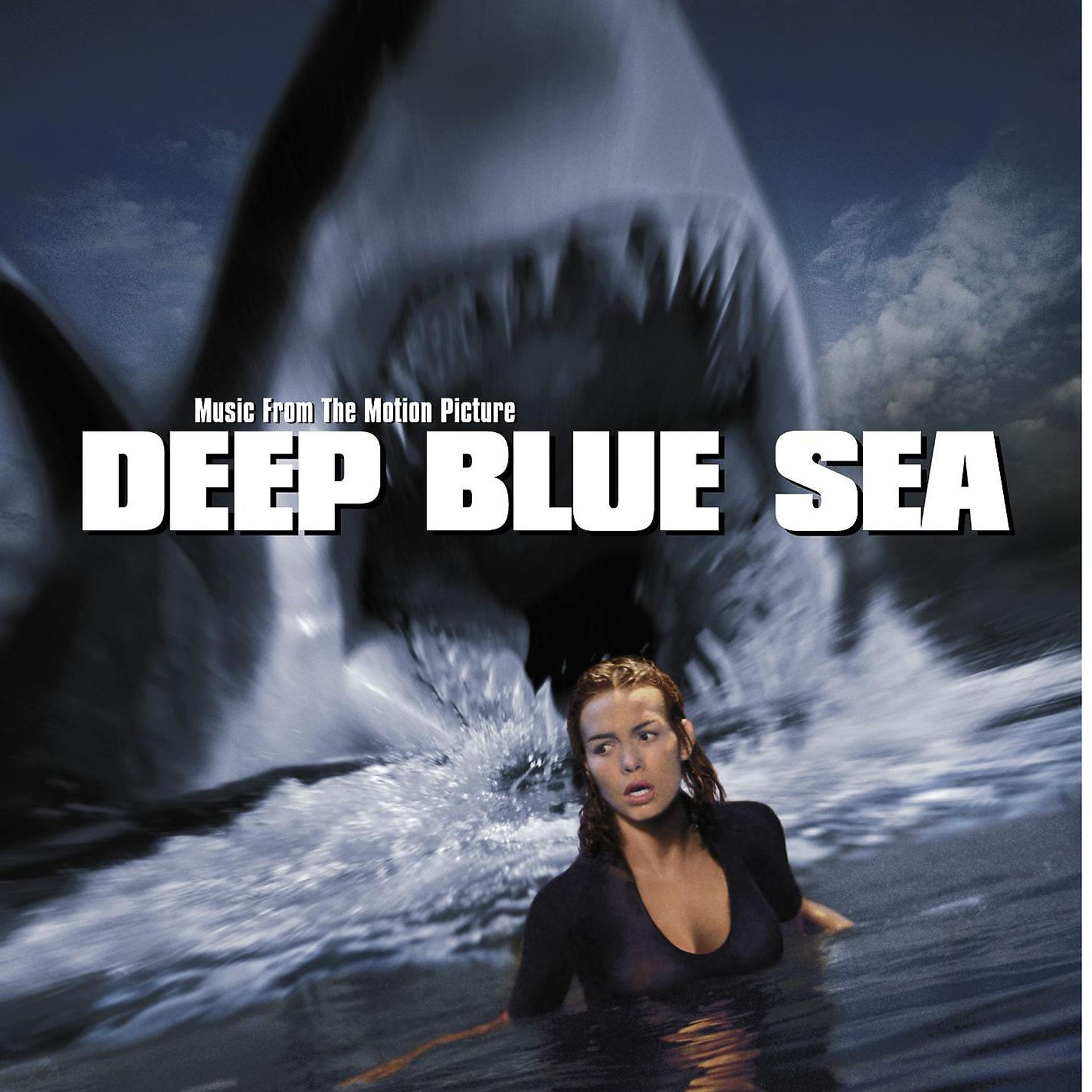 Постер альбома Deep Blue Sea (Music From The Motion Picture)