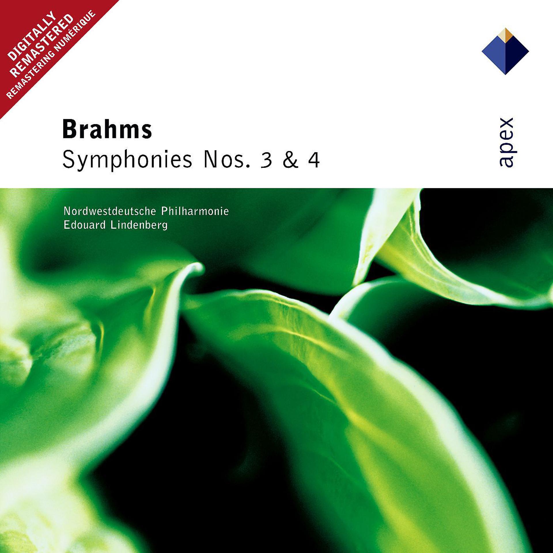 Постер альбома Brahms : Symphonies Nos 3 & 4  -  Apex