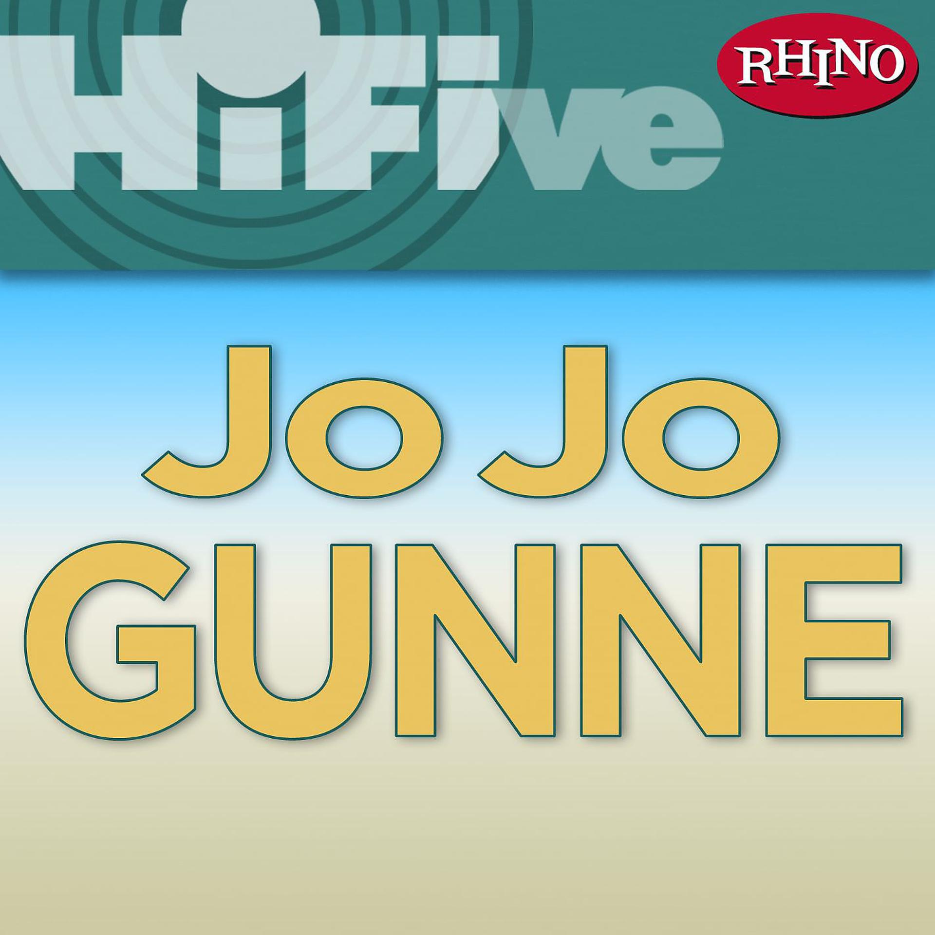 Постер альбома Rhino Hi-Five: Jo Jo Gunne