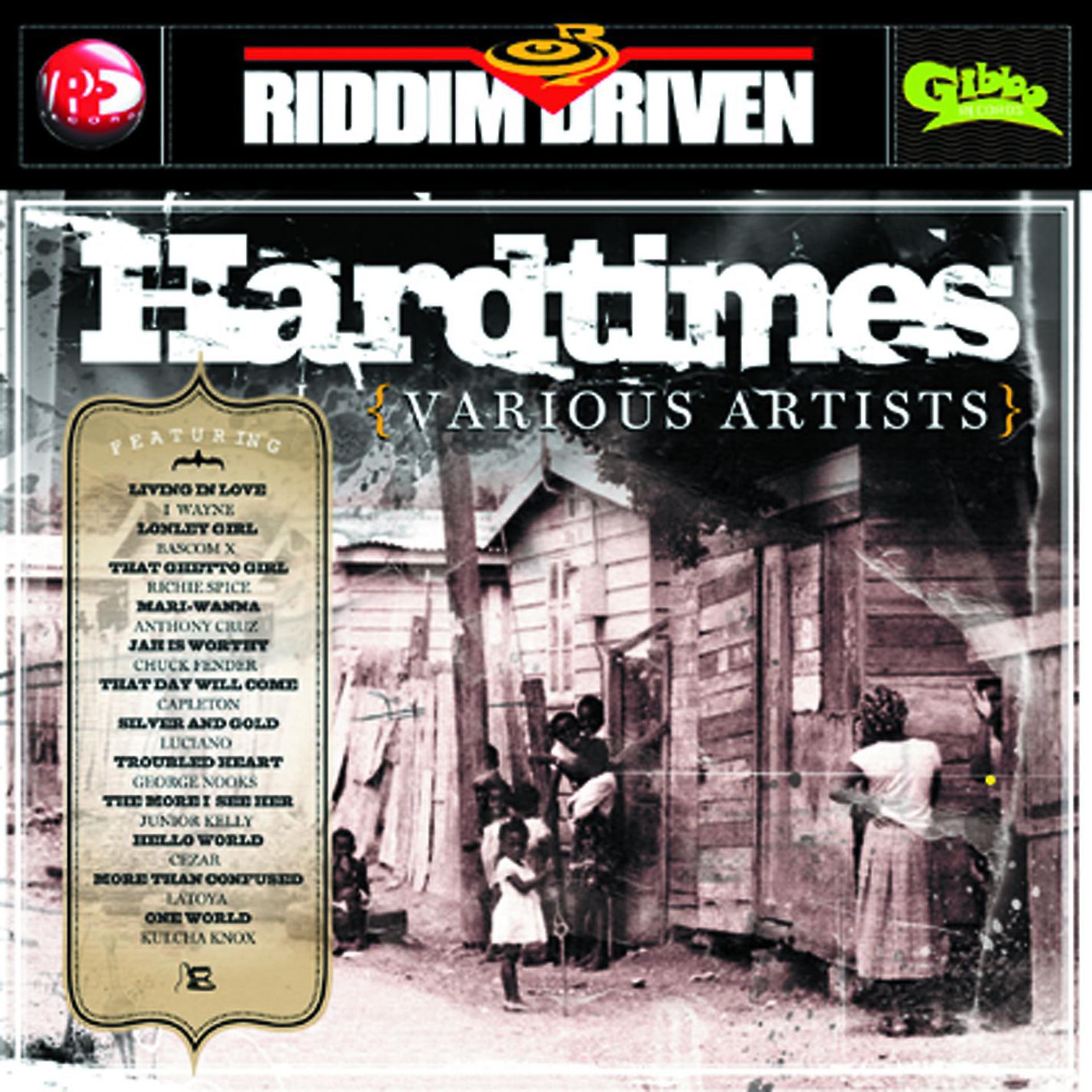 Постер альбома Riddim Driven: Hardtimes