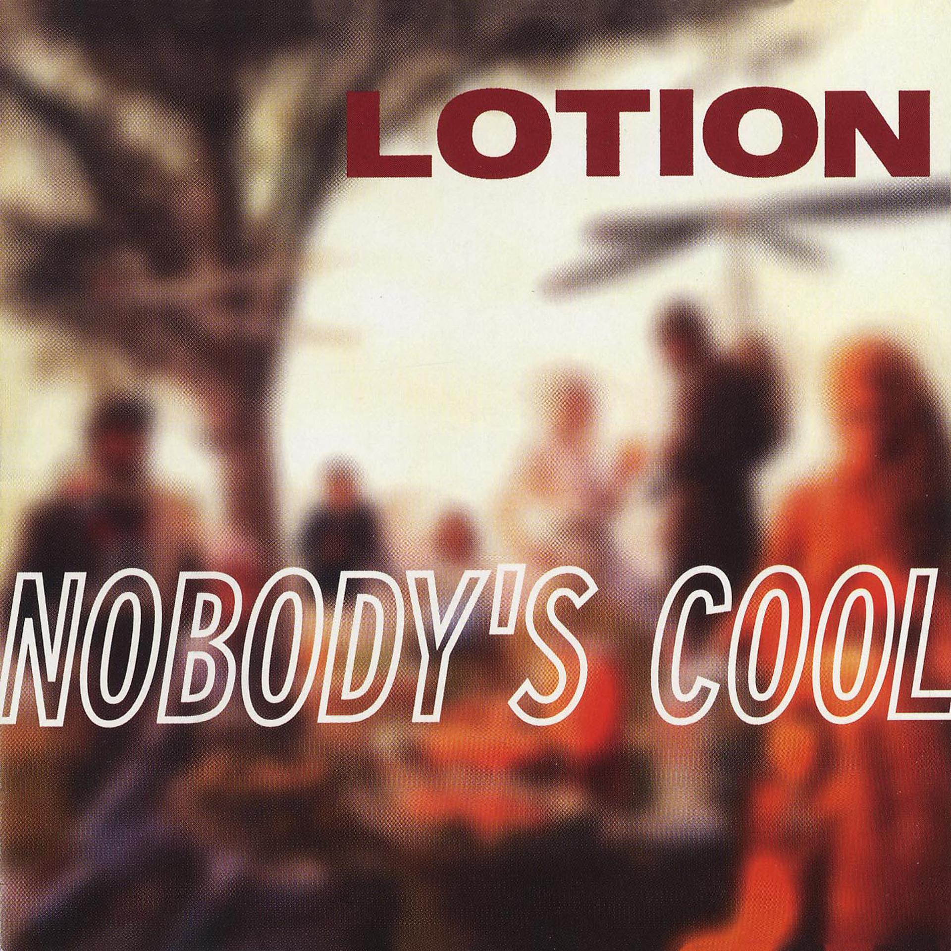 Постер альбома Nobody's Cool