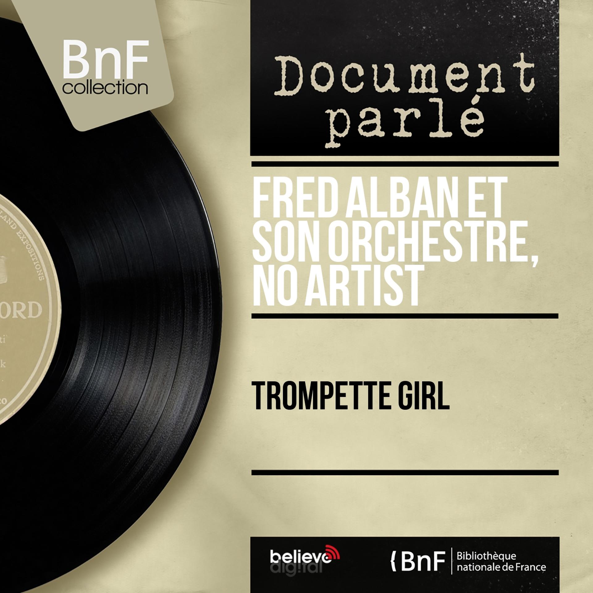 Постер альбома Trompette Girl (Mono Version)