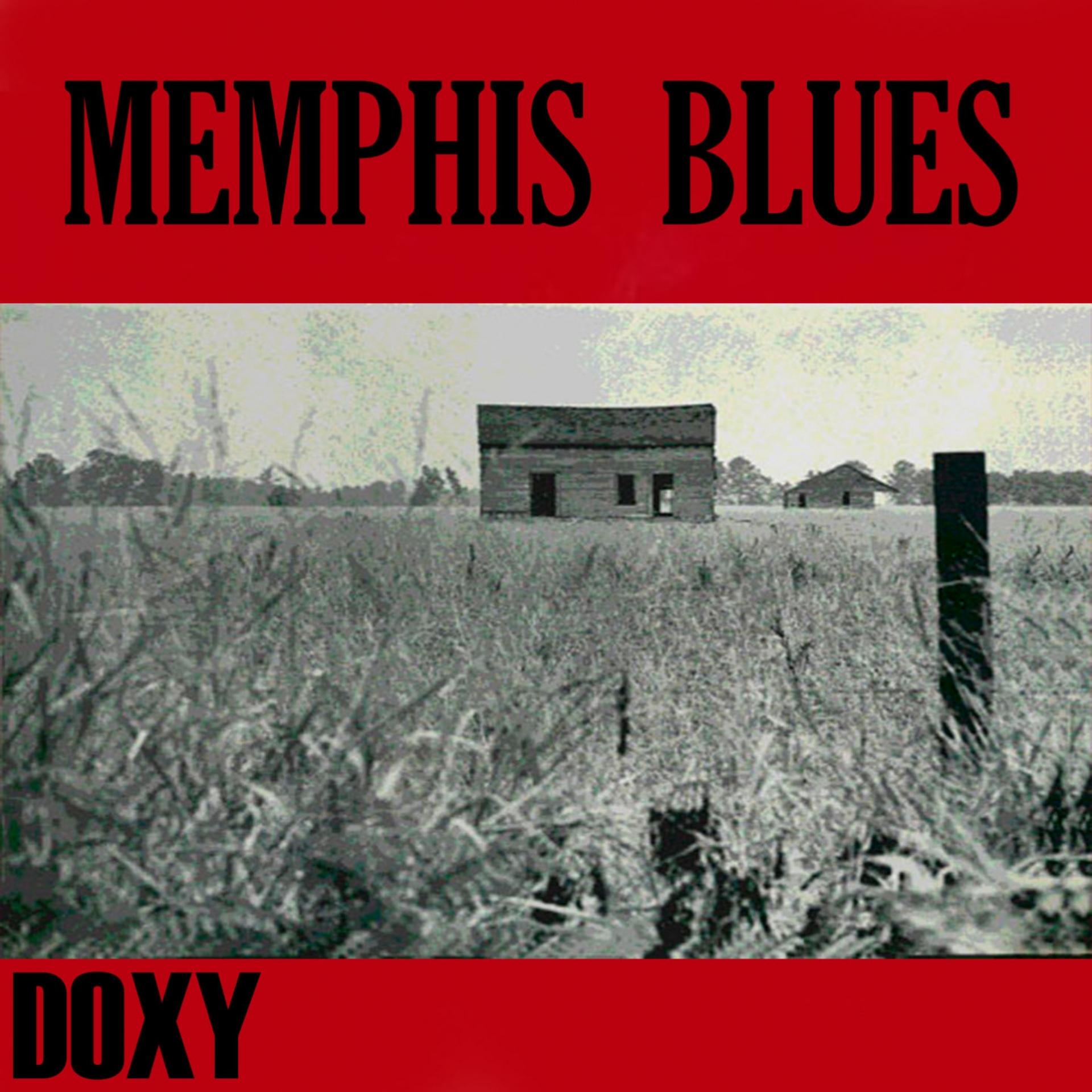 Постер альбома Memphis Blues (Doxy Collection Remastered)