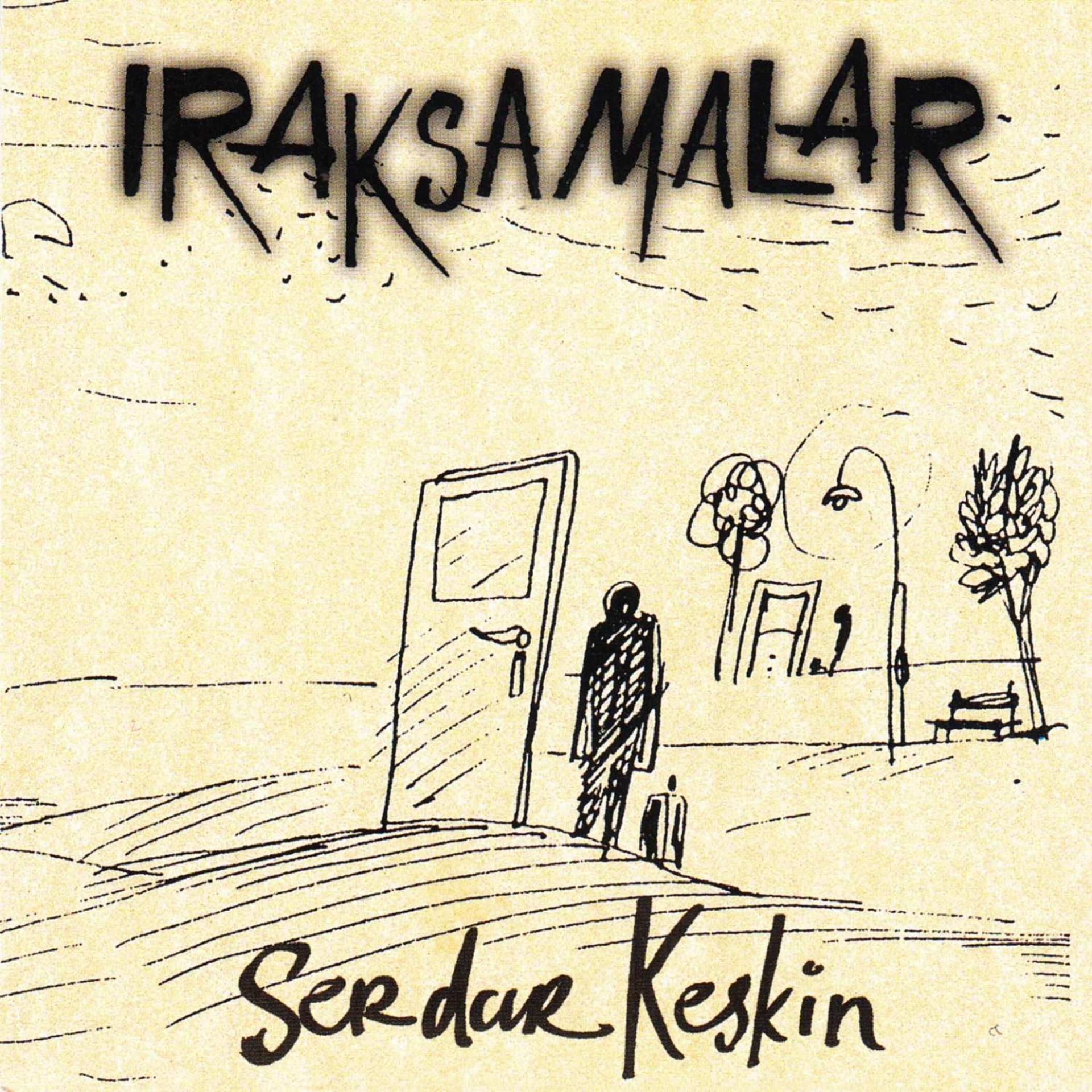 Постер альбома Iraksamalar