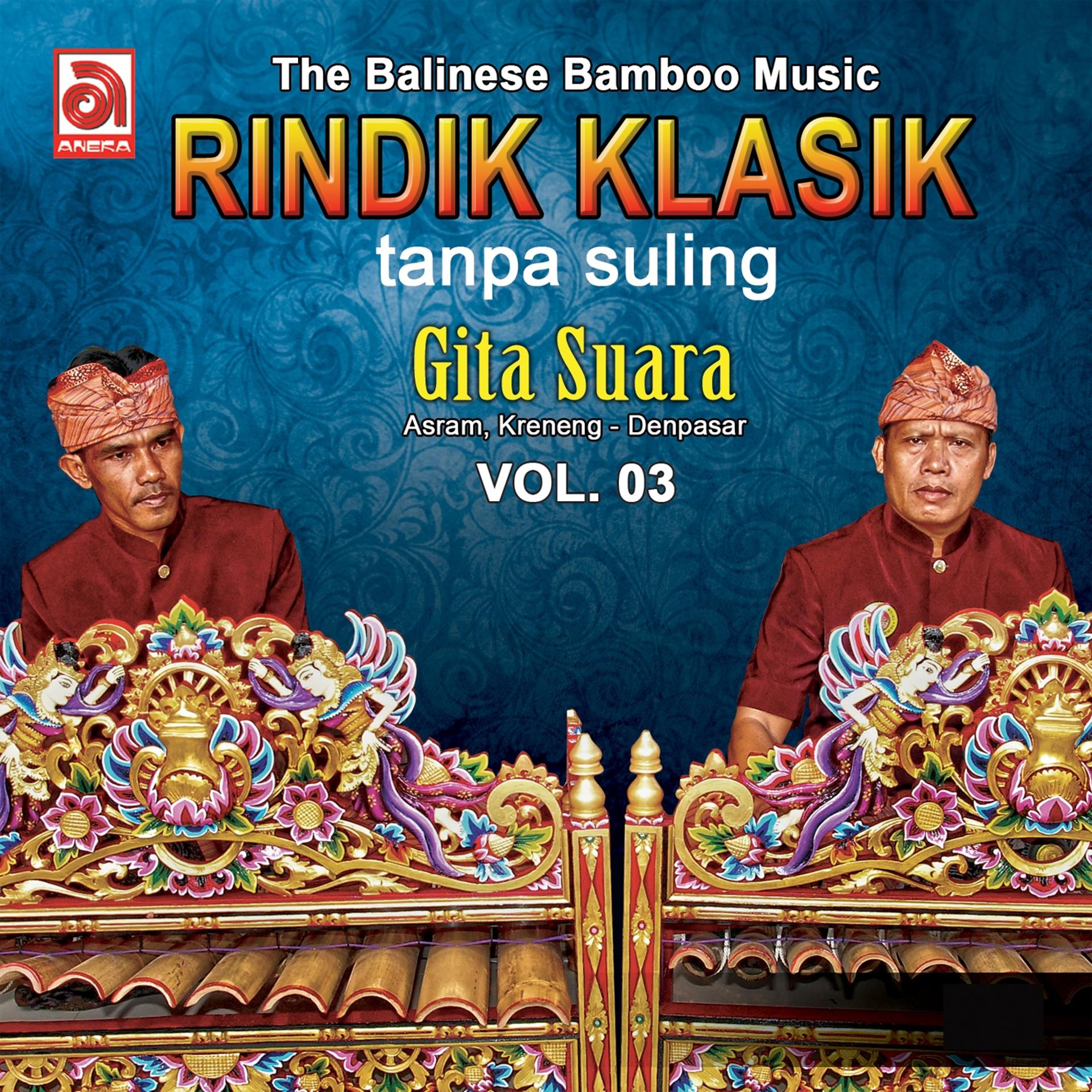 Постер альбома Rindik Klasik Tanpa Suling, Vol. 3