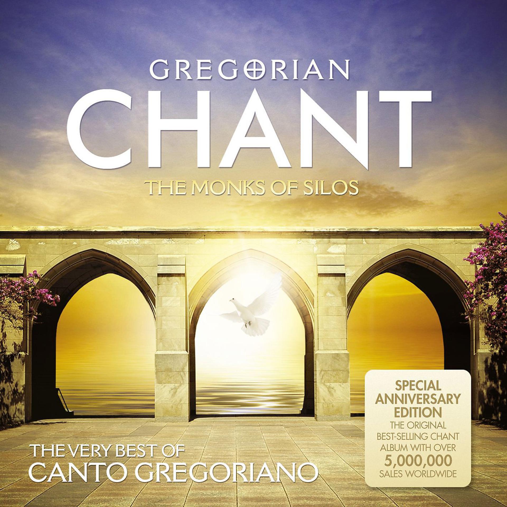 Постер альбома Gregorian Chant - The Very Best of Canto Gregoriano (Remastered)