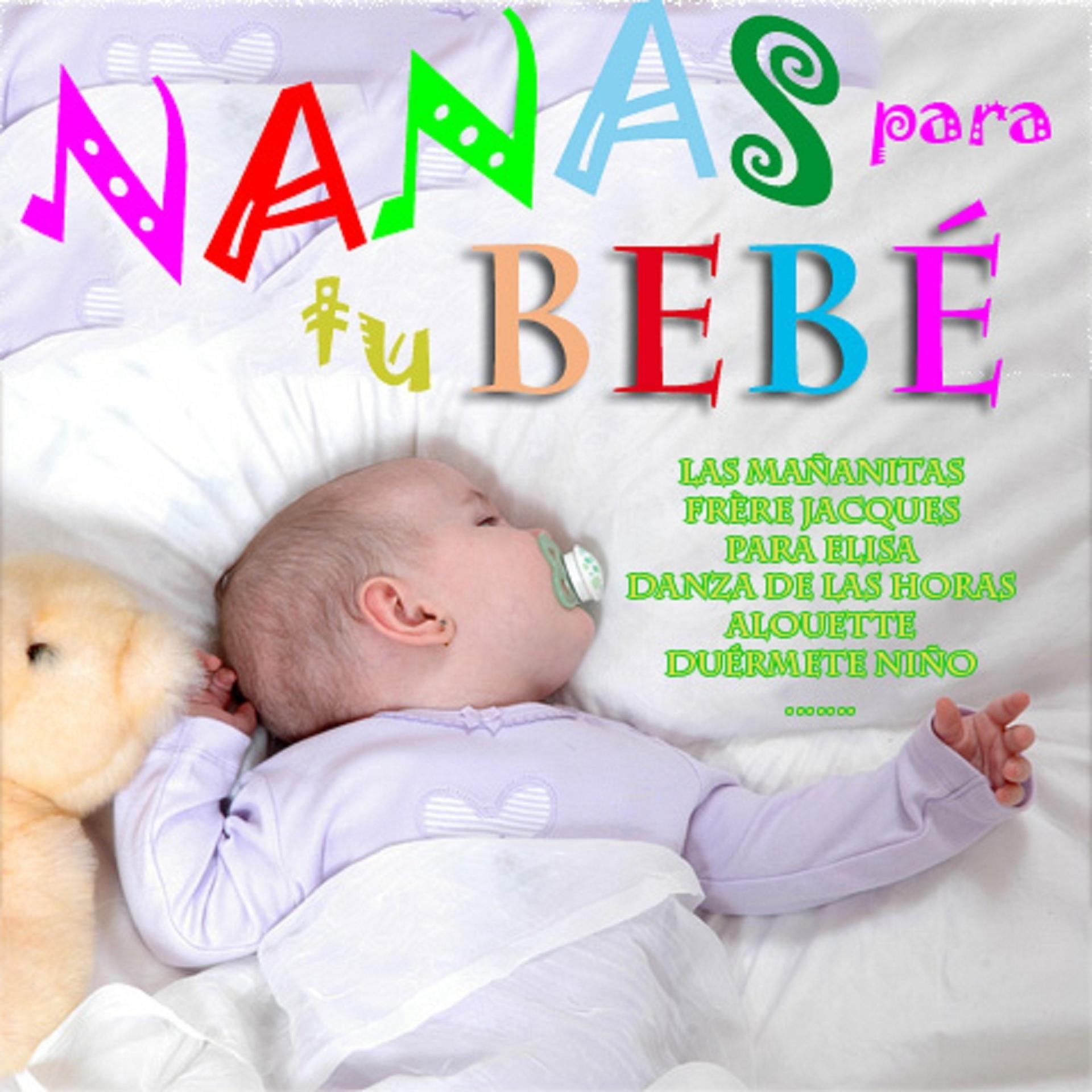 Постер альбома Nanas para Tu Bebe