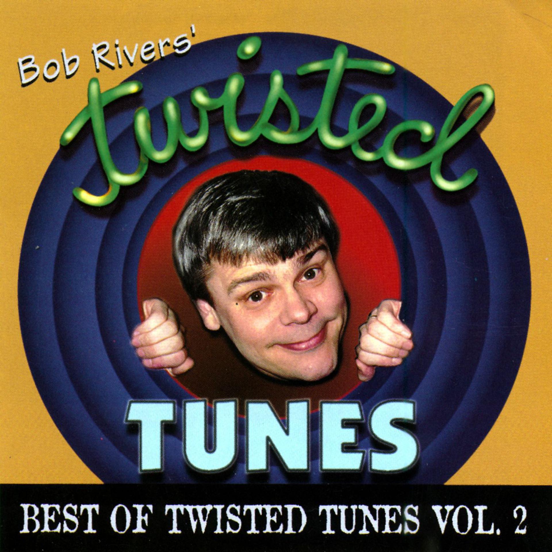 Постер альбома Best Of Twisted Tunes, Vol. 2