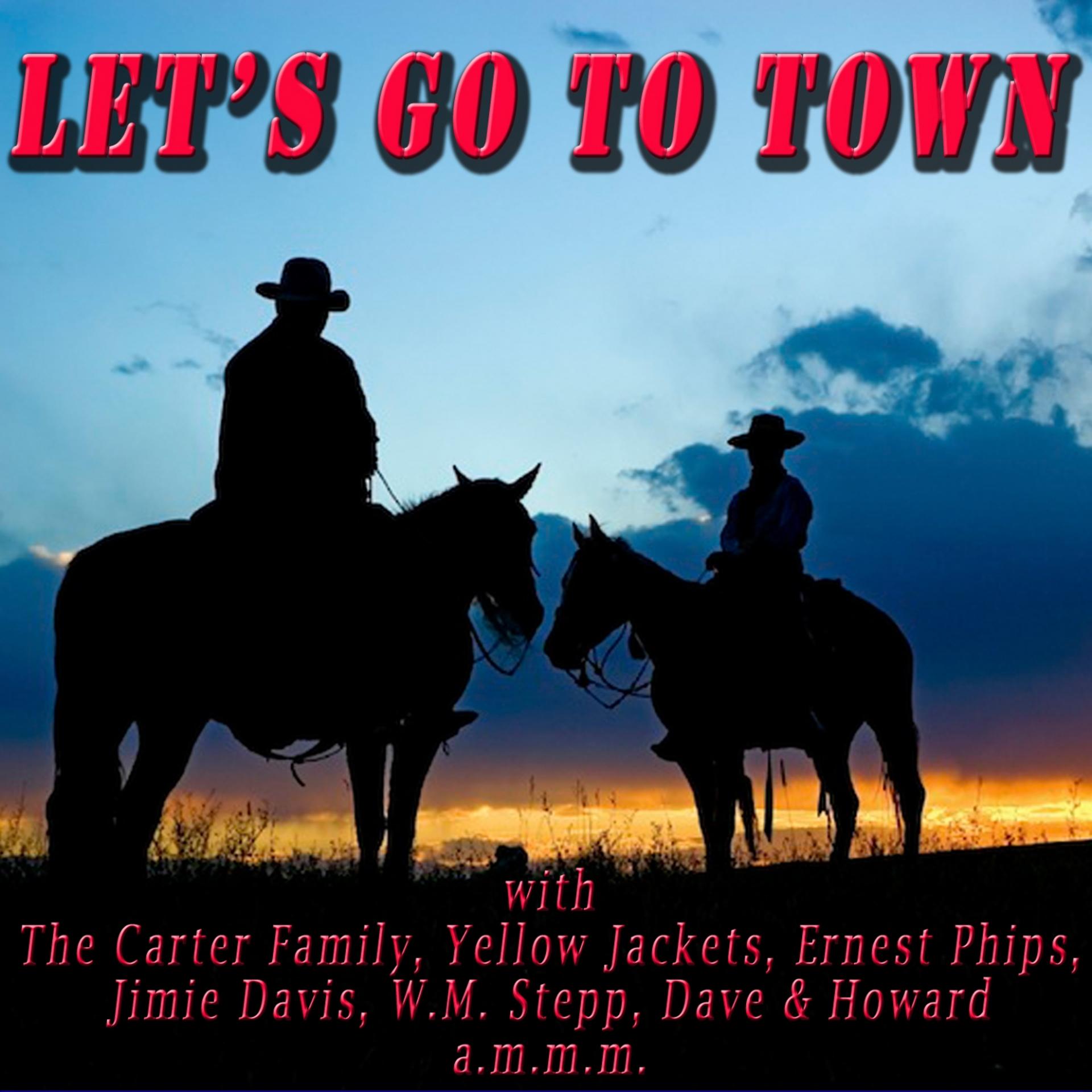 Постер альбома Let's Go to Town