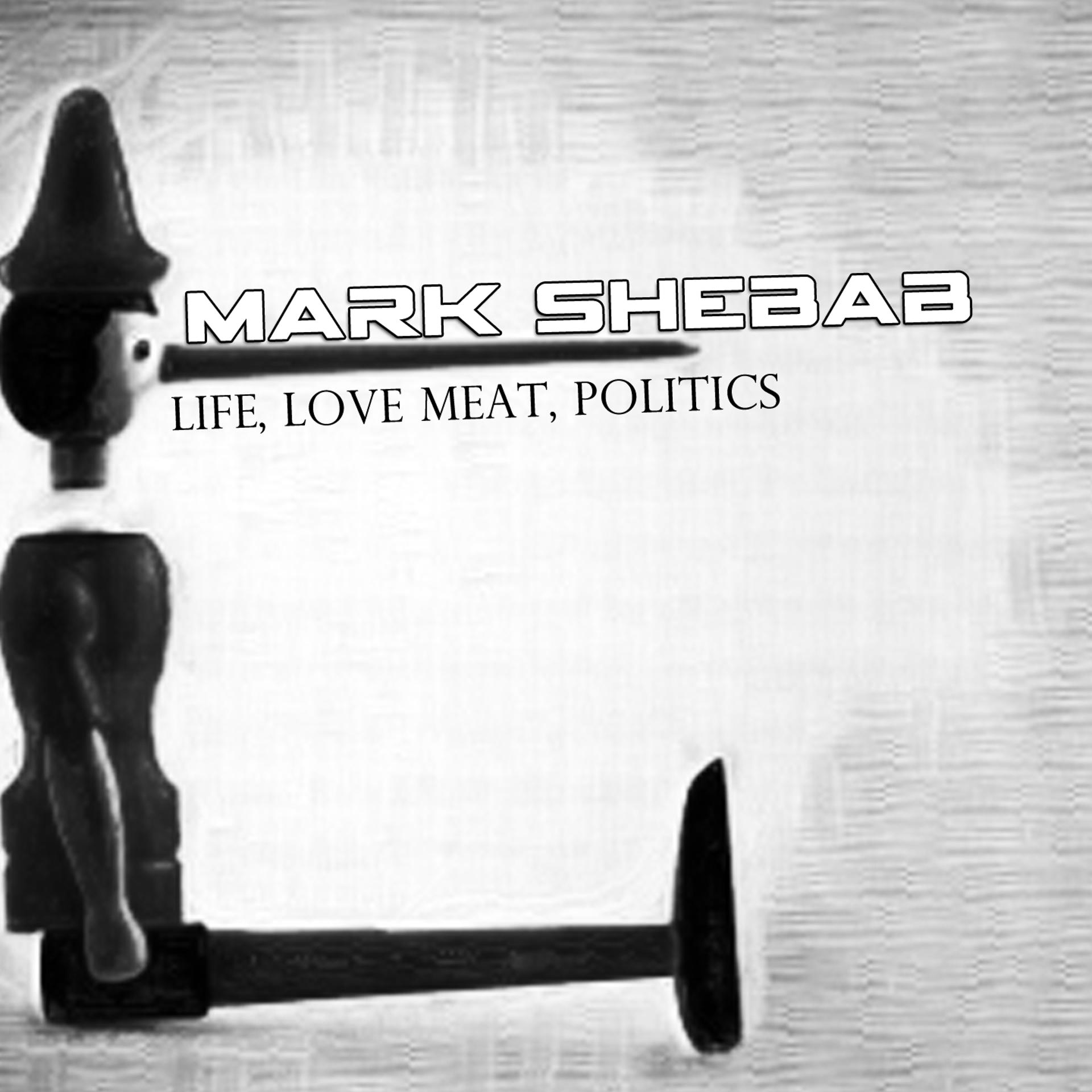 Постер альбома Life, Love, Meat & Politics