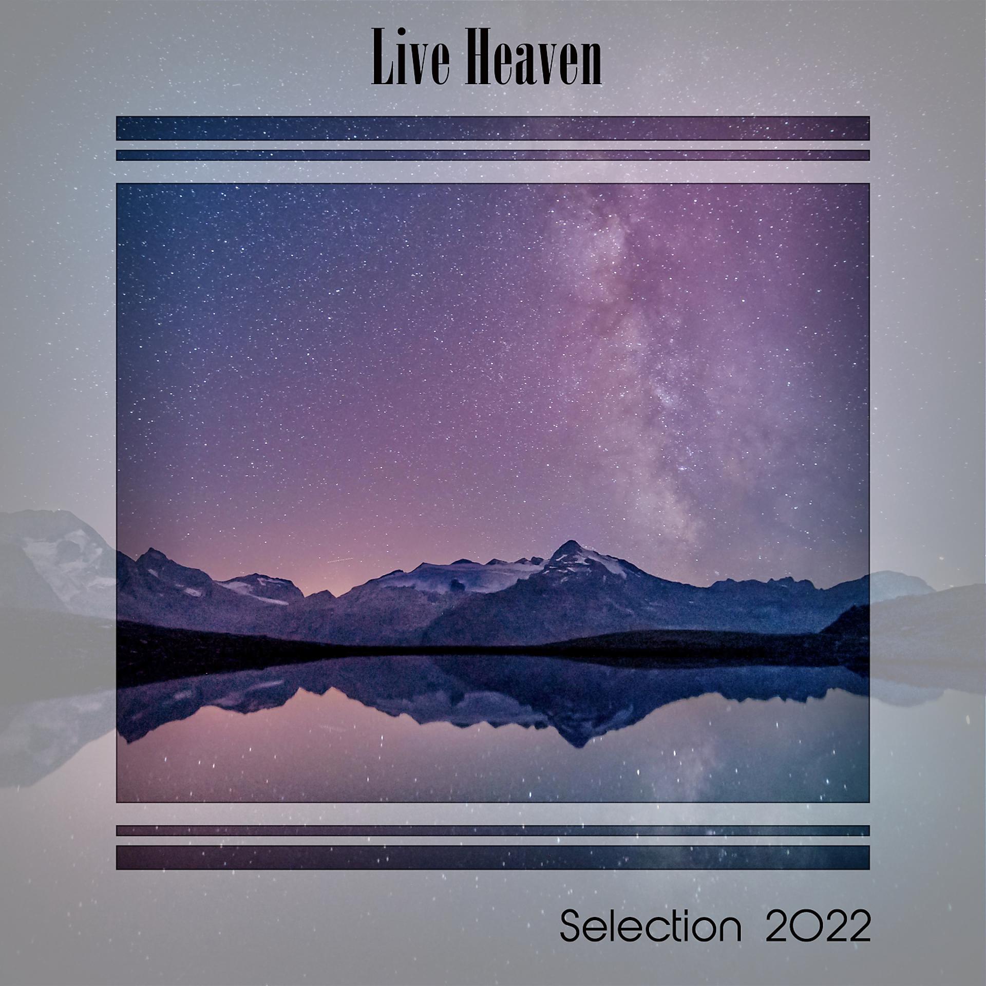 Постер альбома LIVE HEAVEN SELECTION 2022