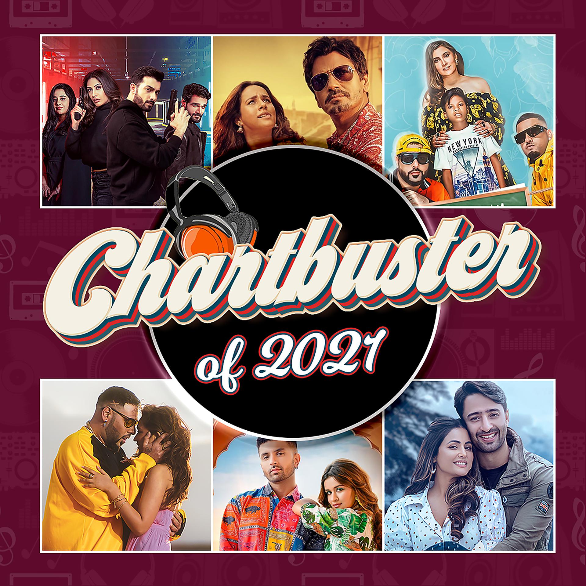 Постер альбома Chartbuster Of 2021