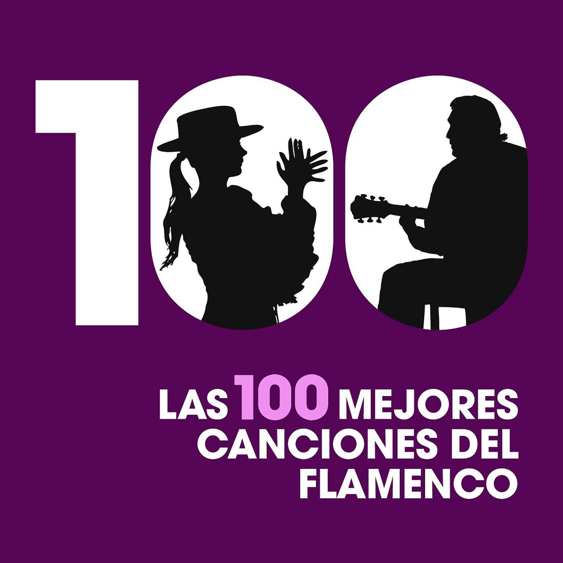 Постер альбома Las 100 mejores canciones del Flamenco