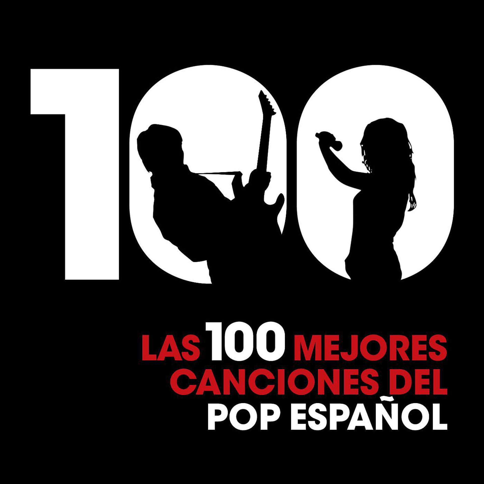 Постер альбома Las 100 mejores canciones del Pop Español