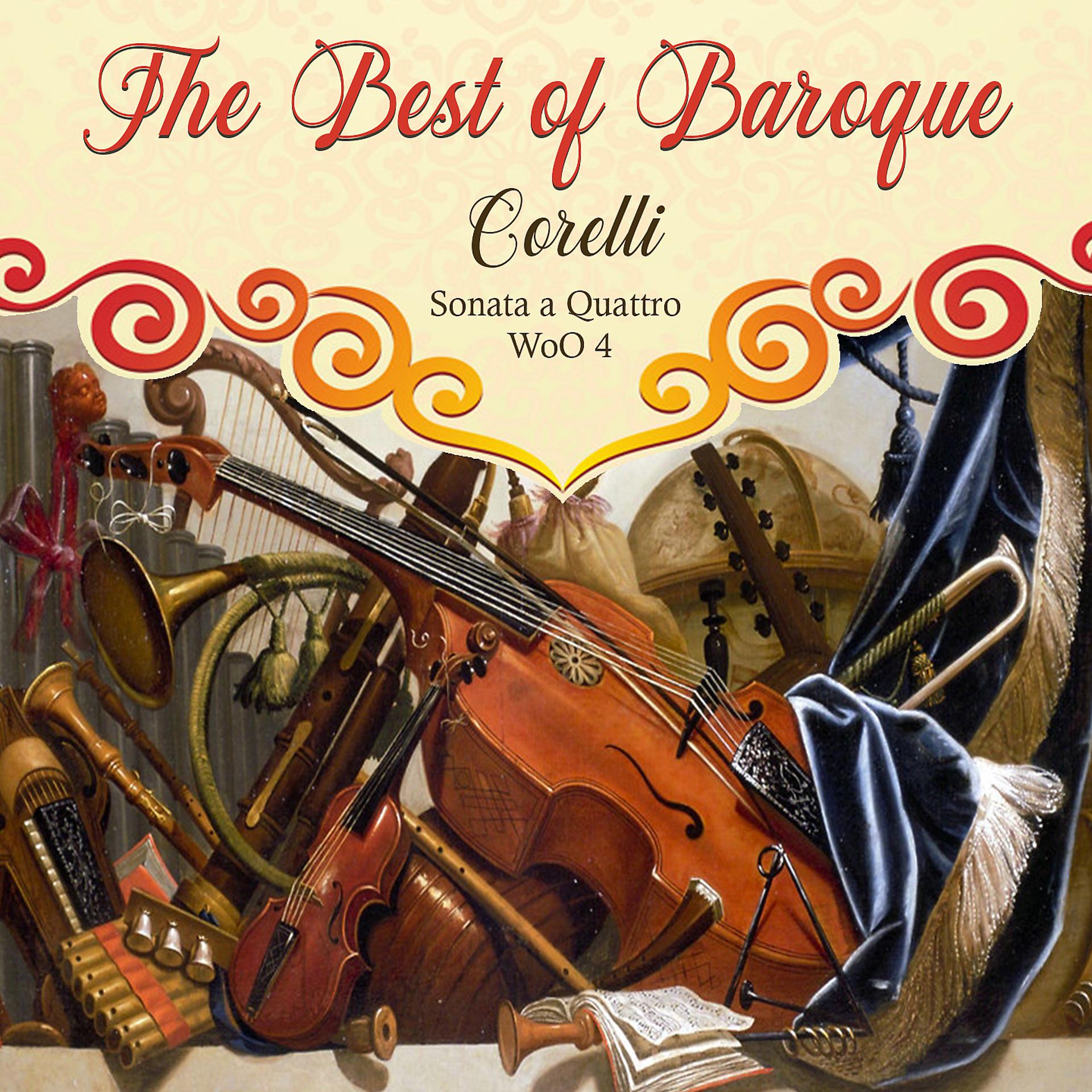Постер альбома The Best of Baroque, Corelli - Sonata a Quattro WoO 4