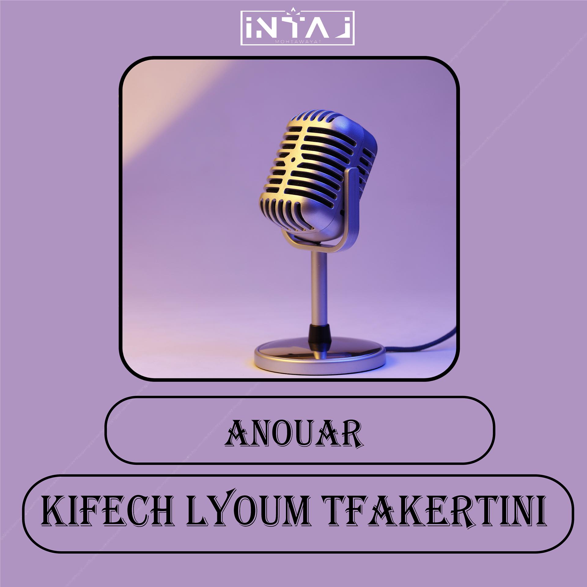 Постер альбома Kifech Lyoum Tfakertini