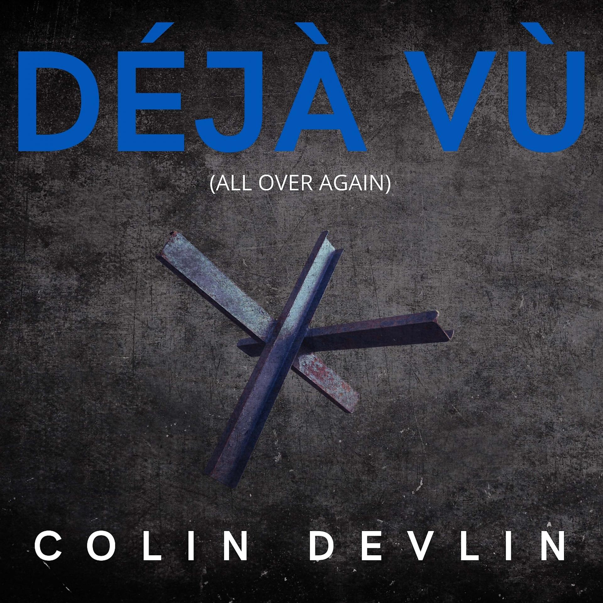 Постер альбома Déjà Vu (All Over Again)