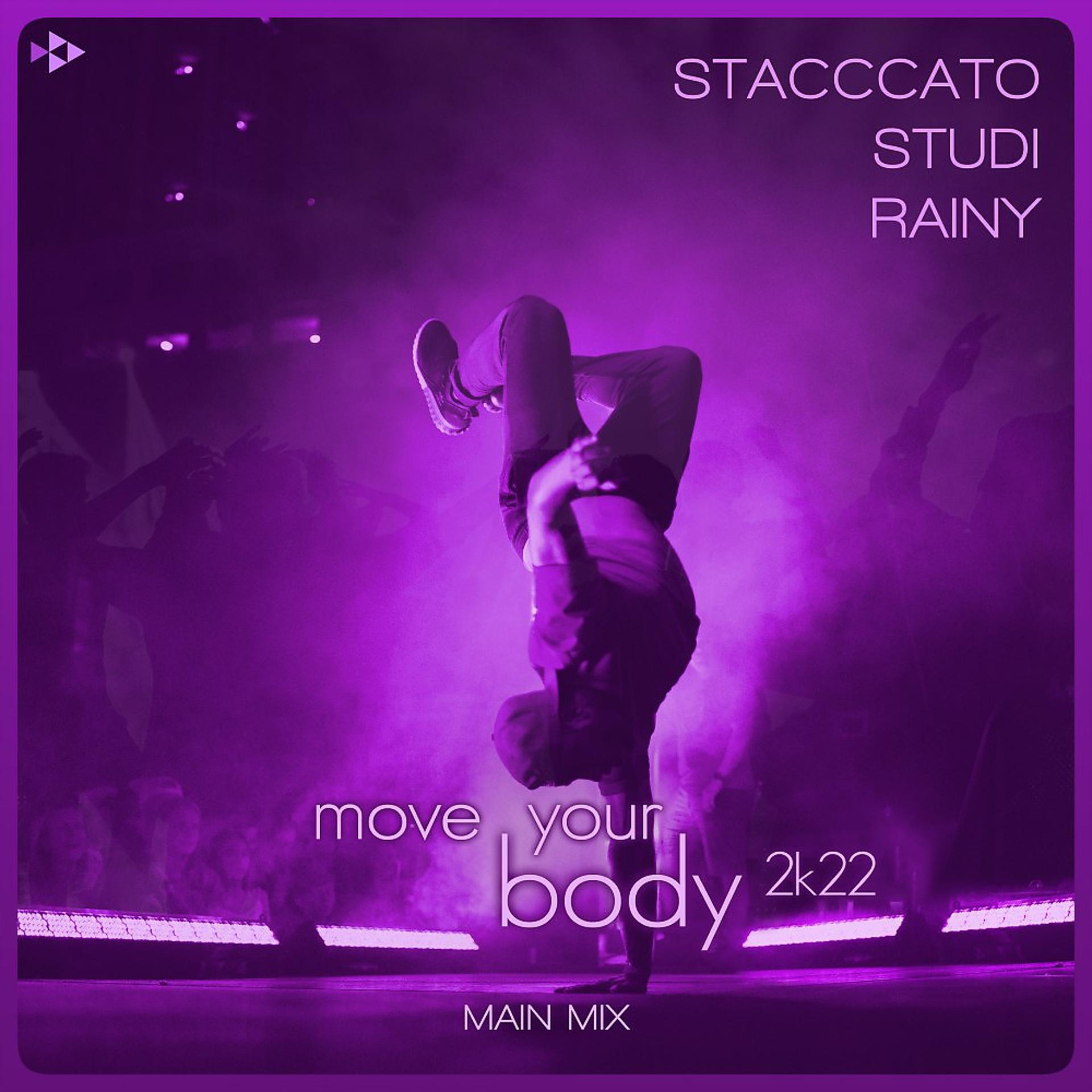Постер альбома Move Your Body 2k22 (Main Mix)