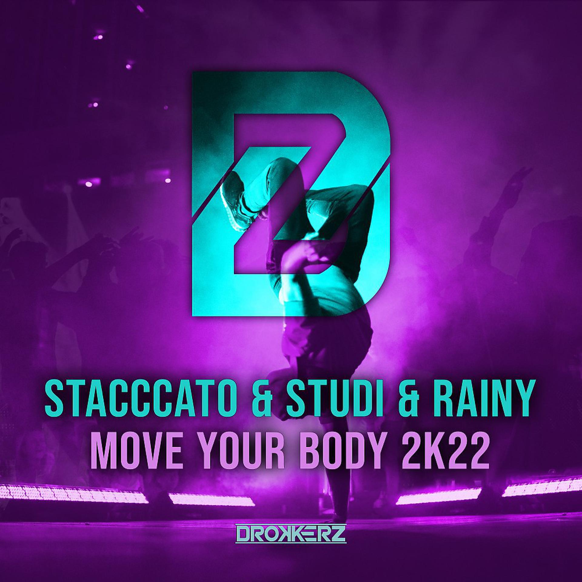 Постер альбома Move Your Body 2k22 (Hardstyle Mix)