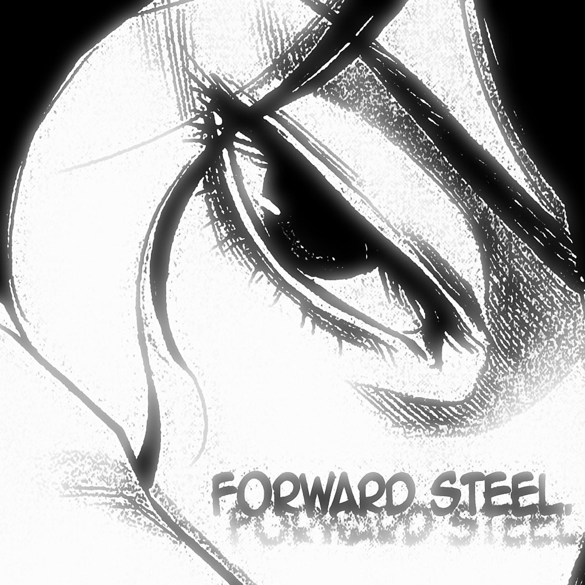 Постер альбома Forward Steel.