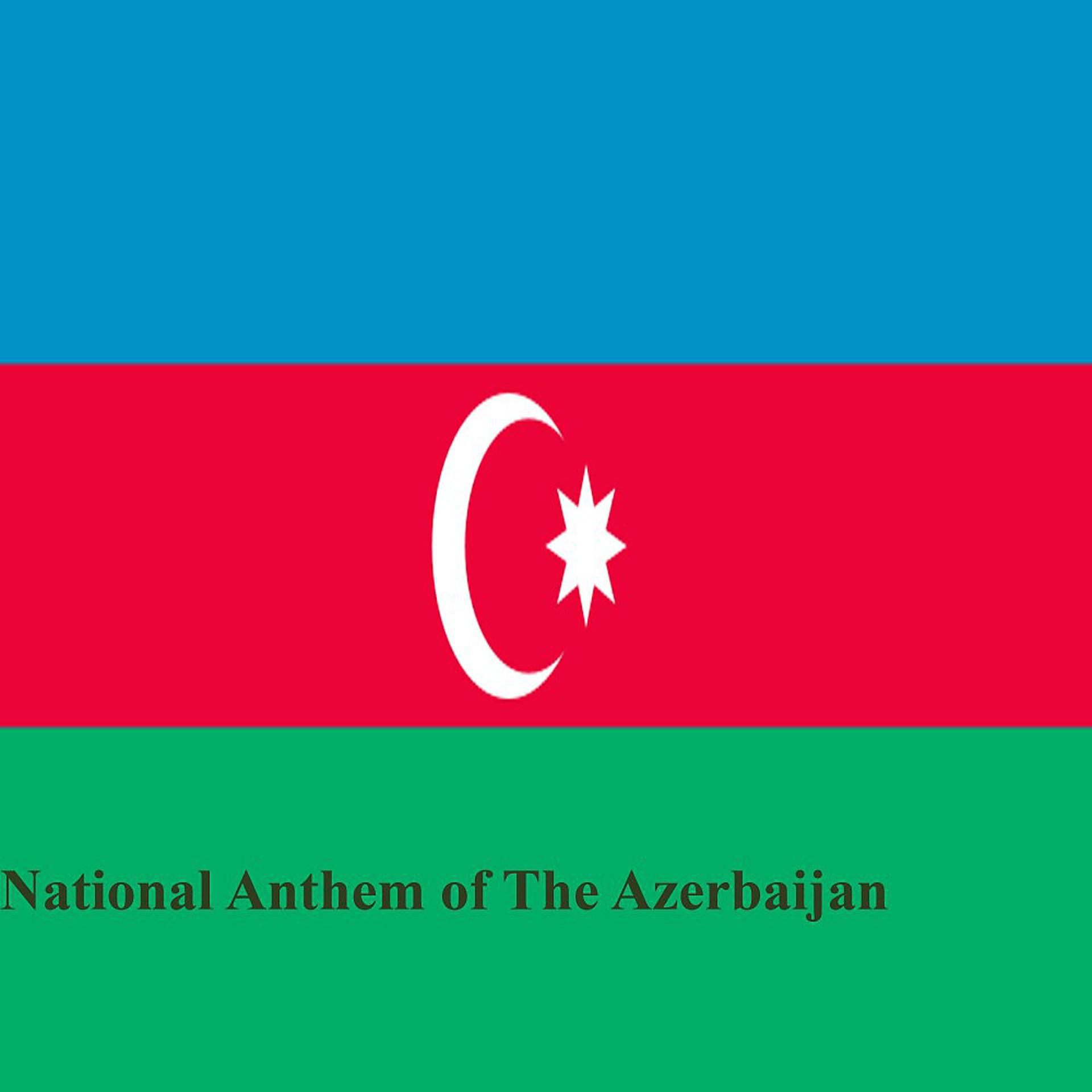 Постер альбома National Anthem of the Azerbaijan