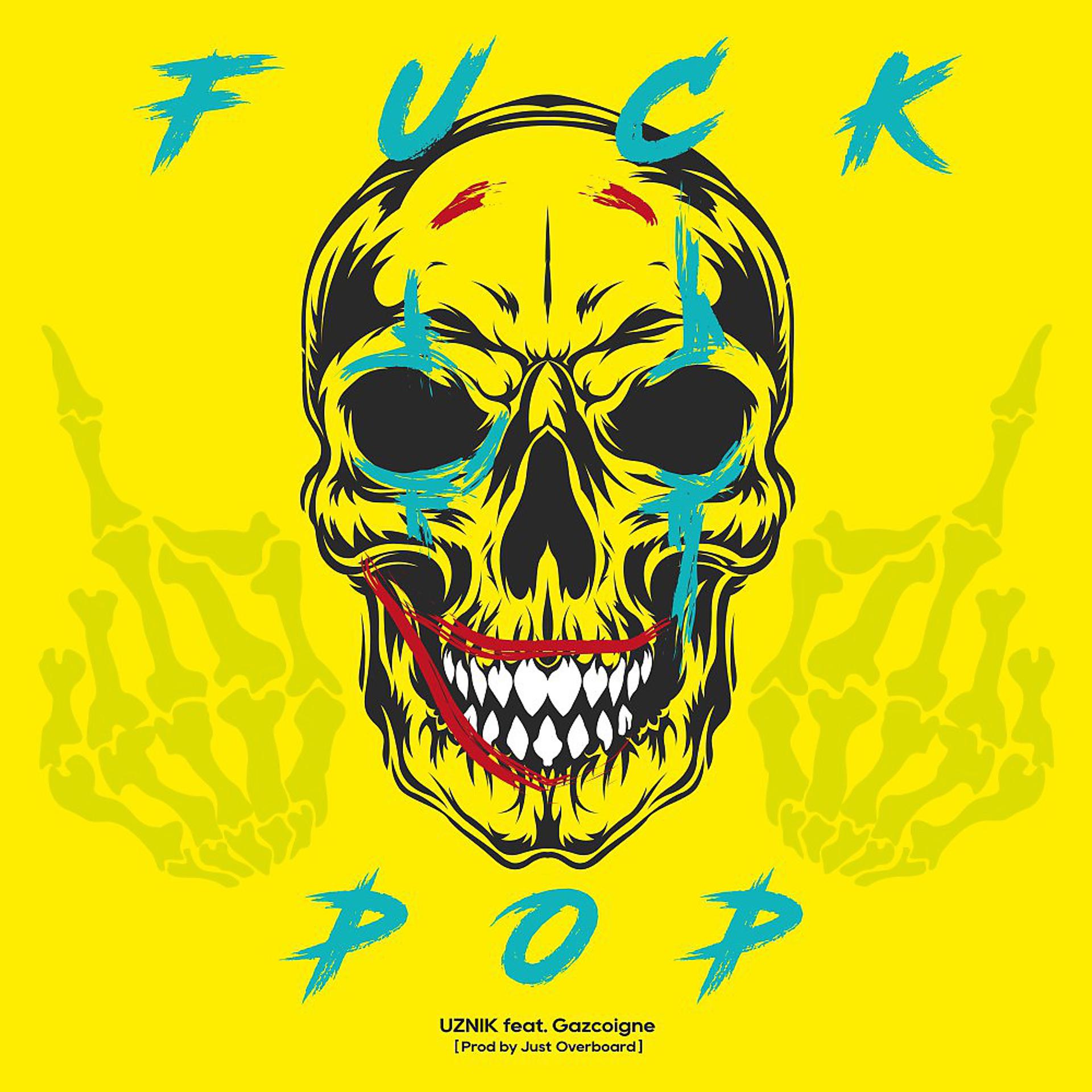Постер альбома Fuck POP (Prod. By Pink flex X Just Overboard)