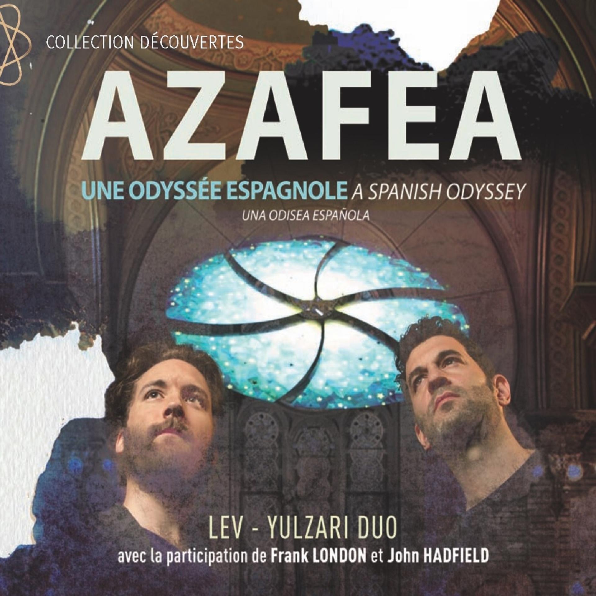 Постер альбома Azaféa (Une odyssée espagnole) [Collection découvertes]