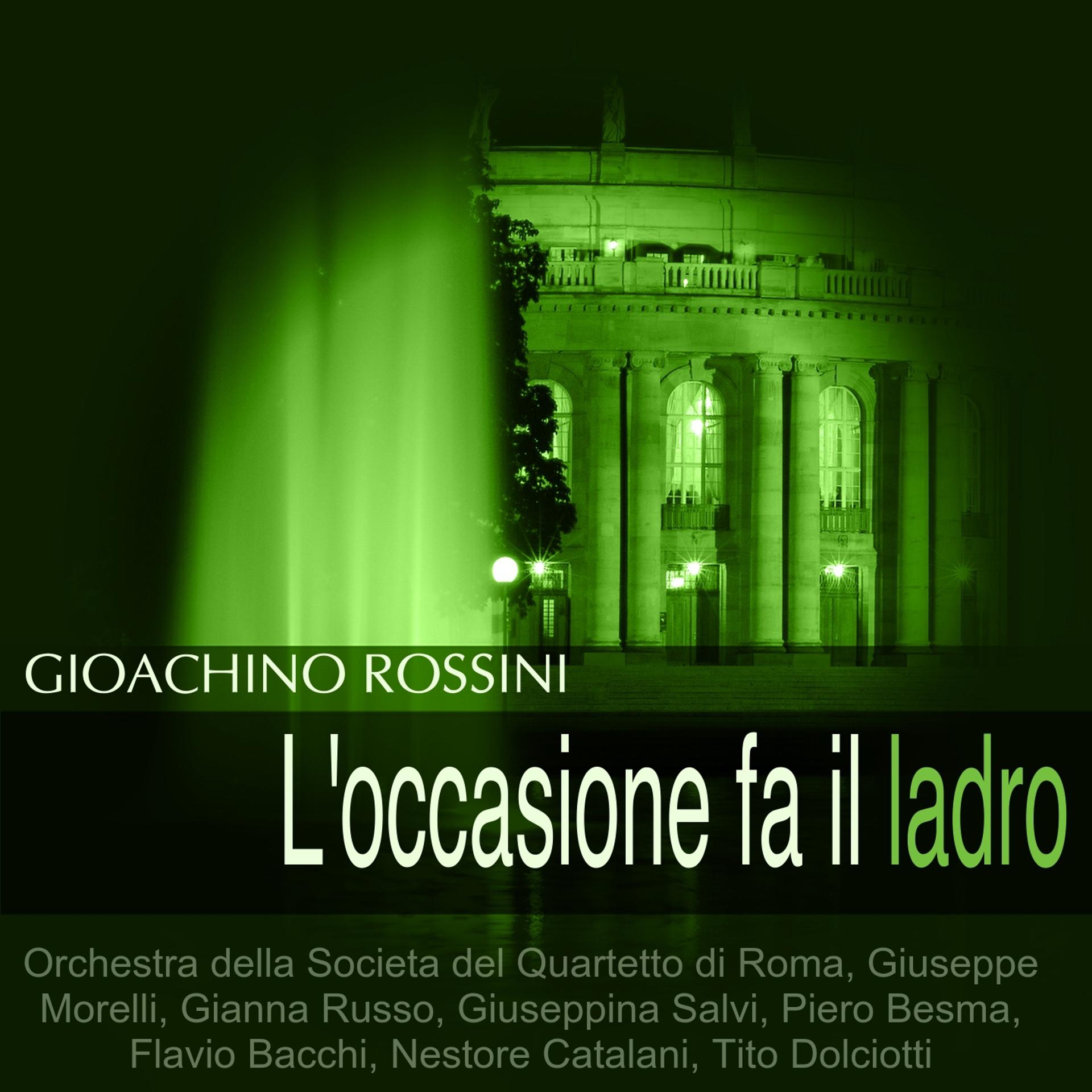 Постер альбома Rossini: l'occasione fa il ladro