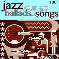 Постер альбома 100 + Jazz Lounge, Vol. 3
