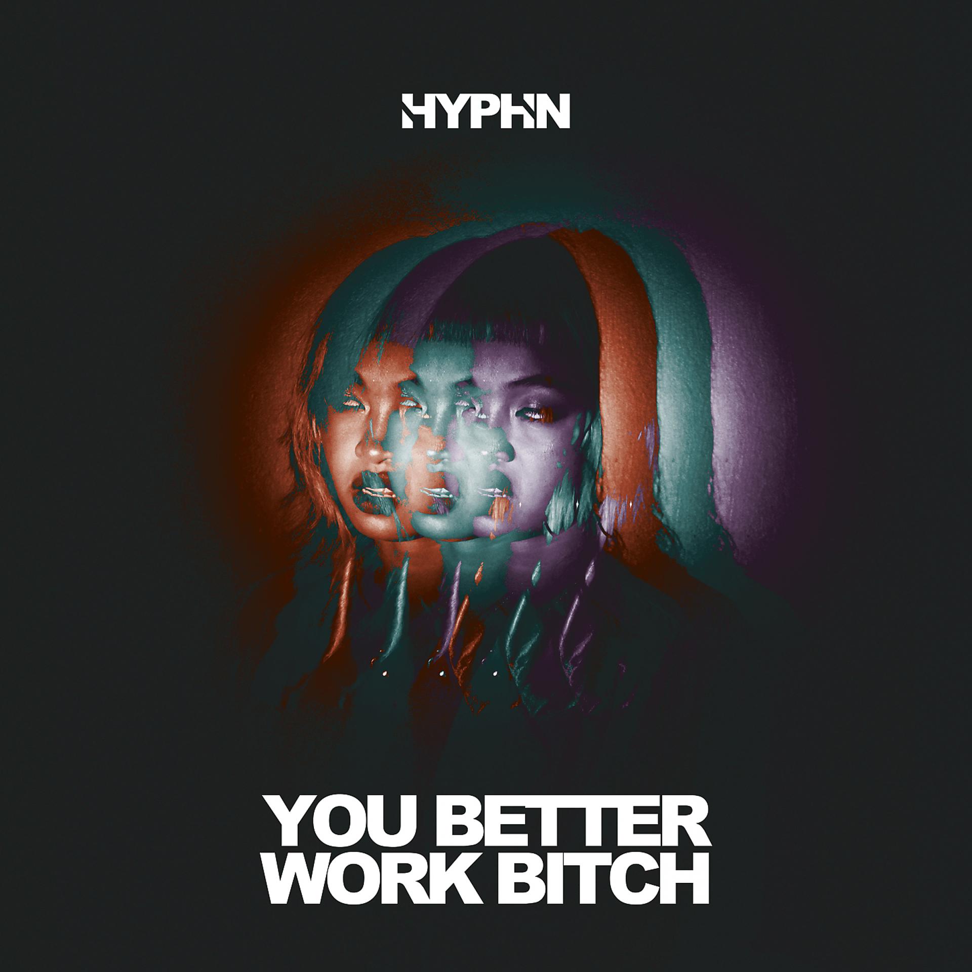 Постер альбома You Better Work Bitch