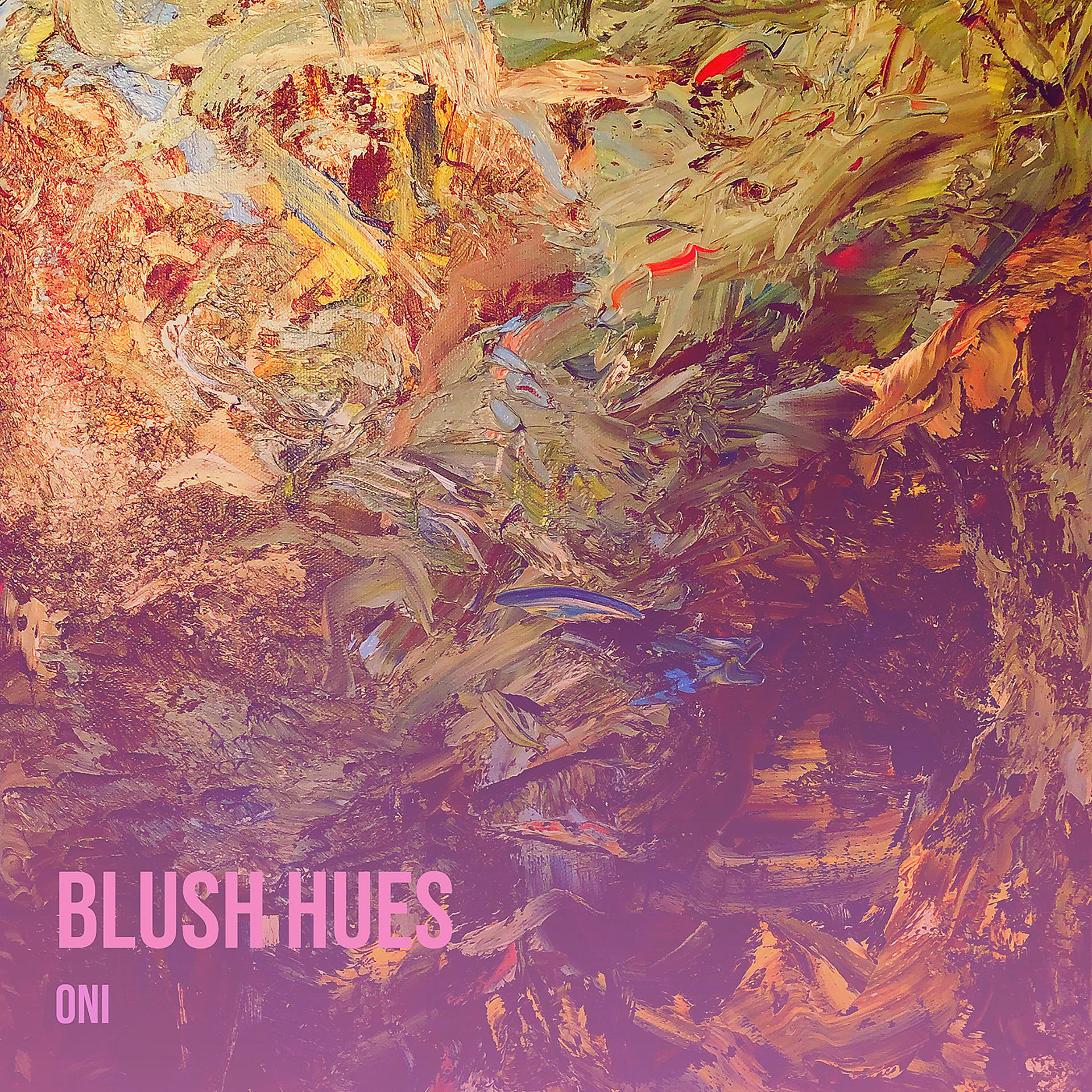 Постер альбома Blush Hues