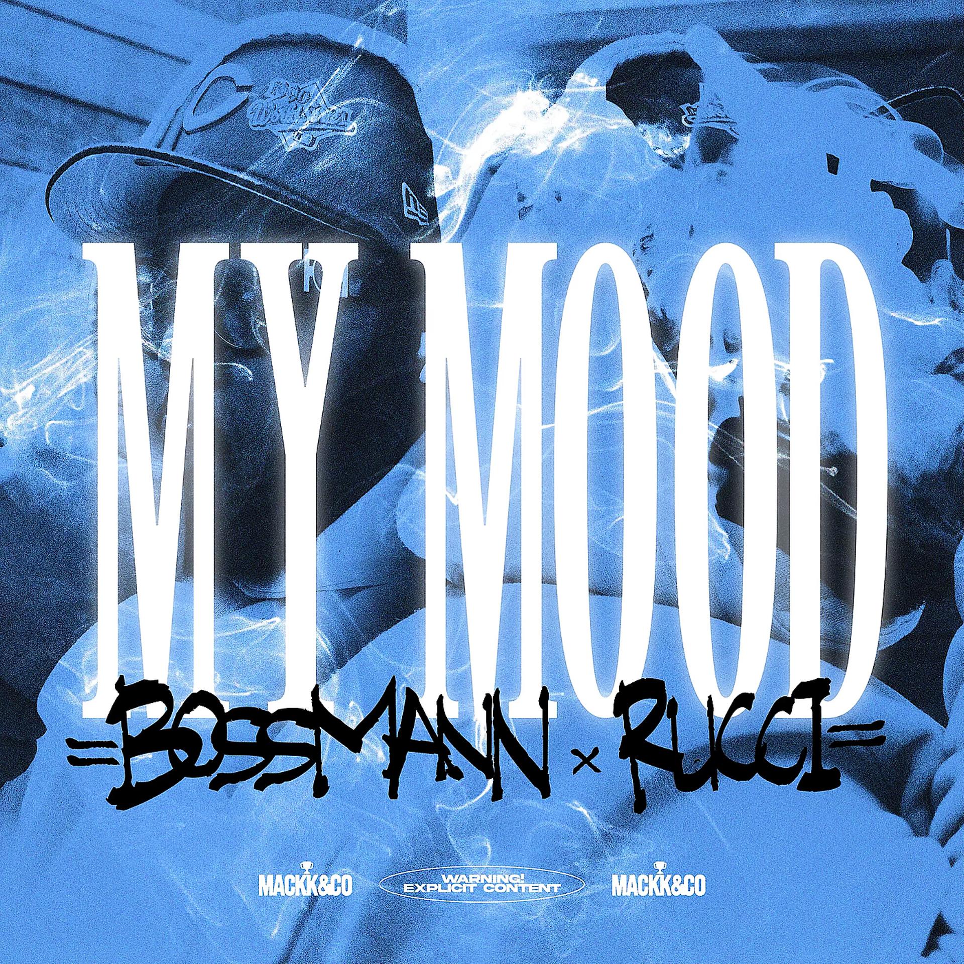 Постер к треку Bossmann, Rucci - My Mood