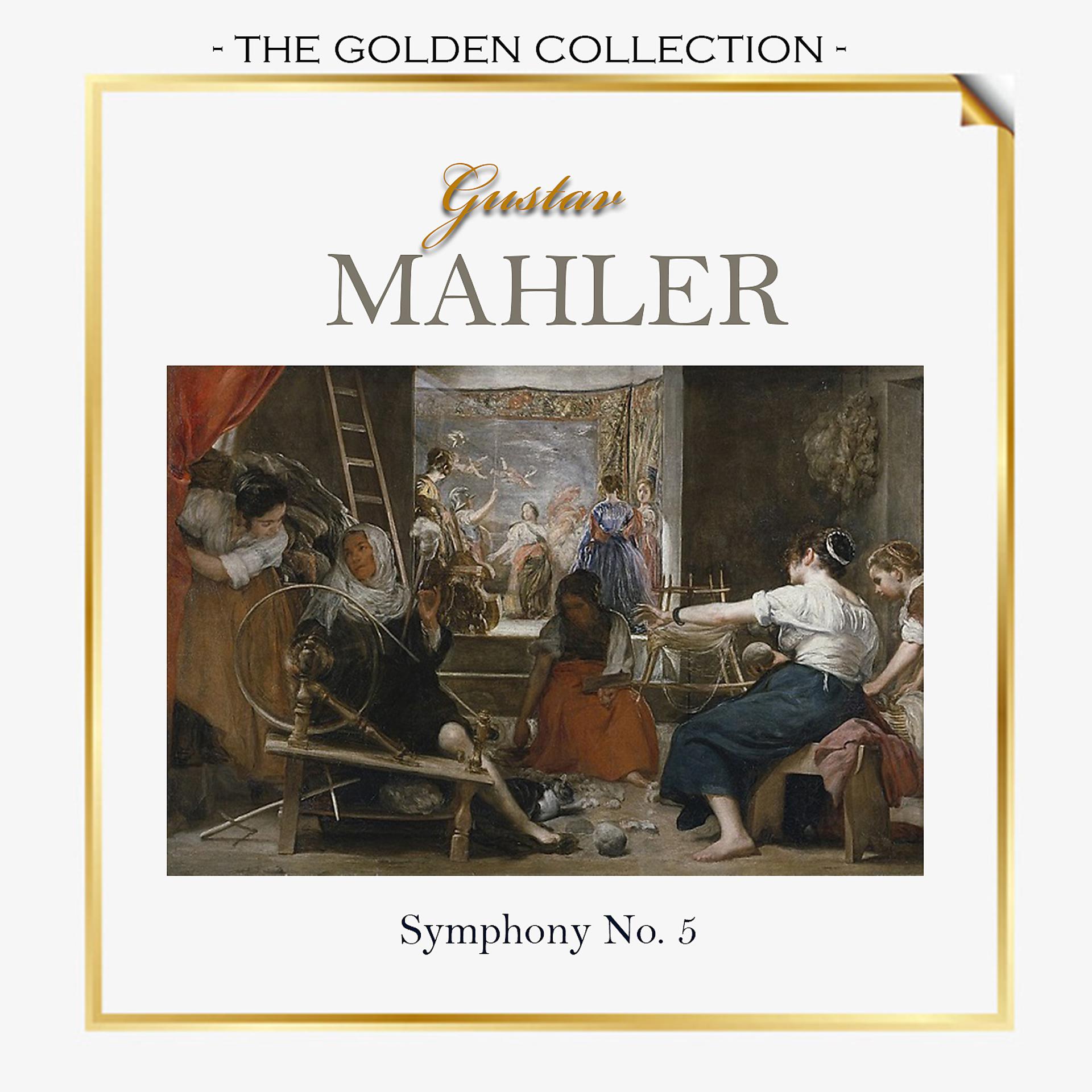 Постер альбома The Golden Collection, Gustav Mahler - Symphony No. 5