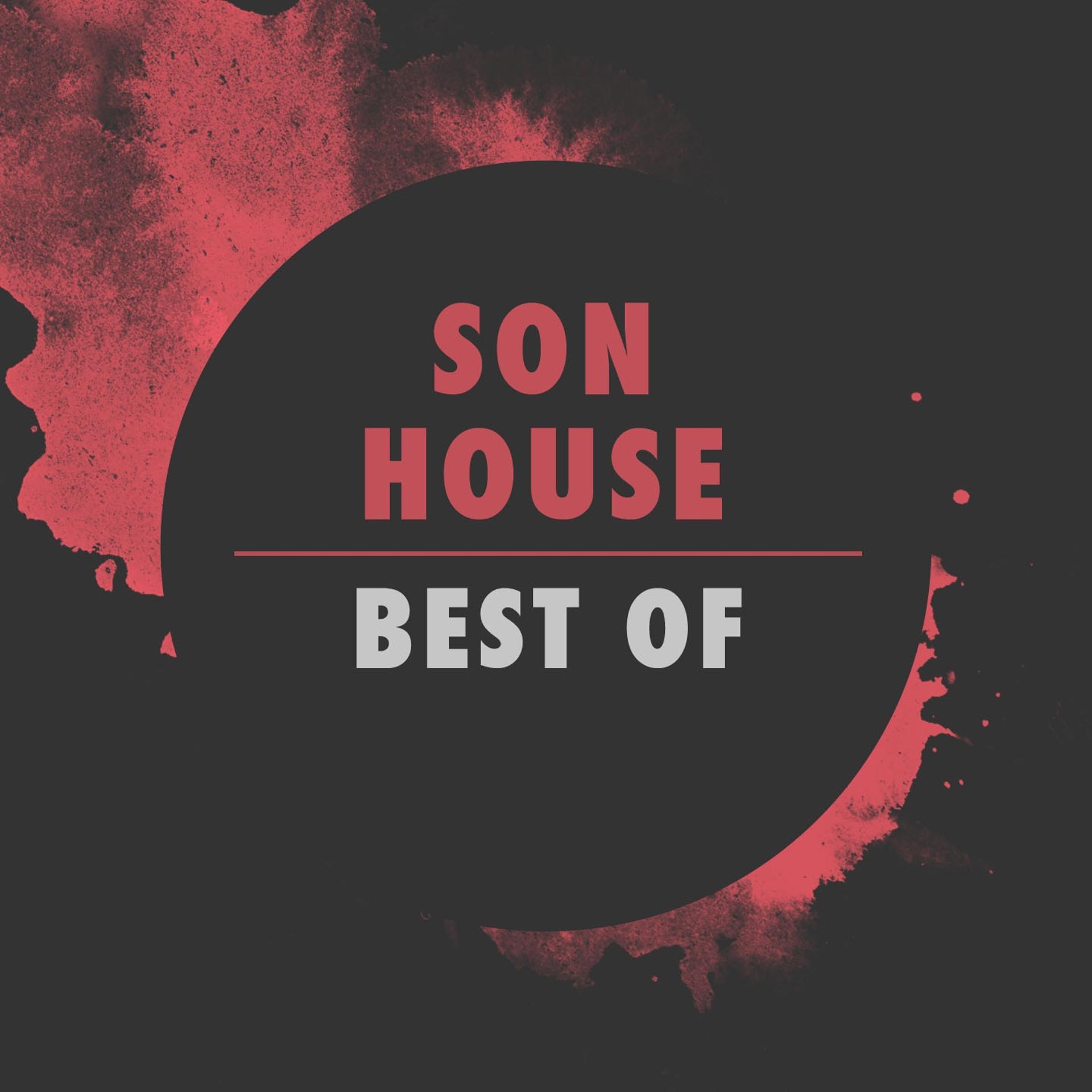 Постер альбома Best of Son House