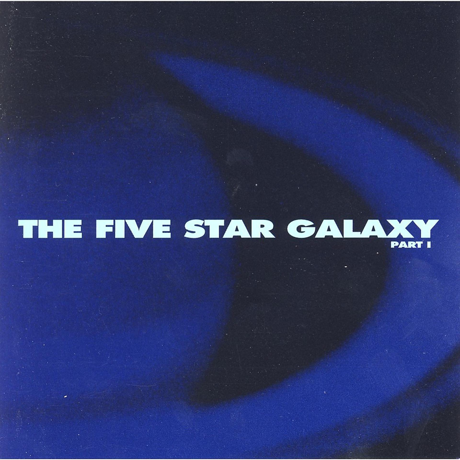 Постер альбома The Five Star Galaxy, Pt.1