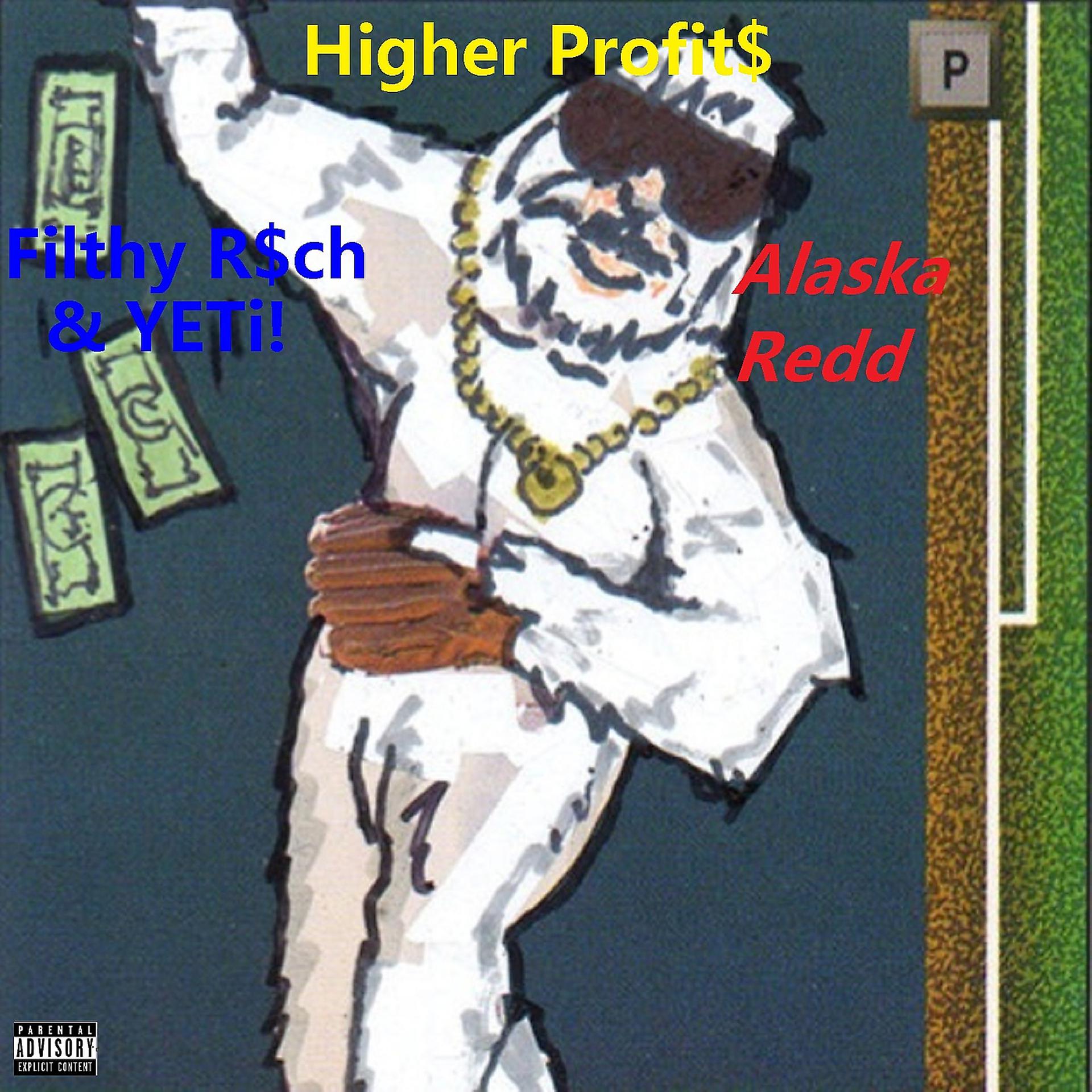 Постер альбома Higher Profit$