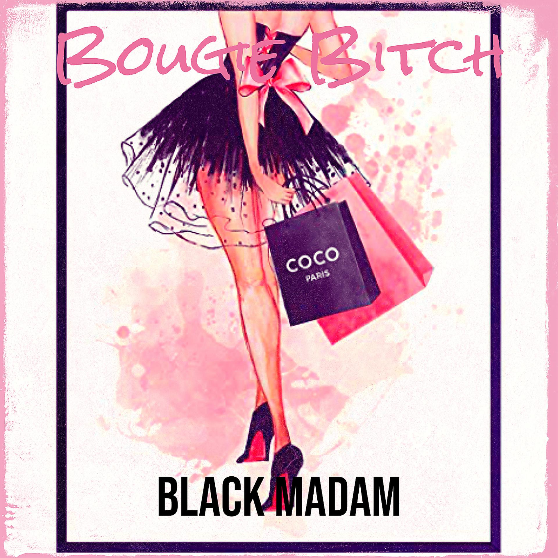 Постер альбома Bougie Bitch