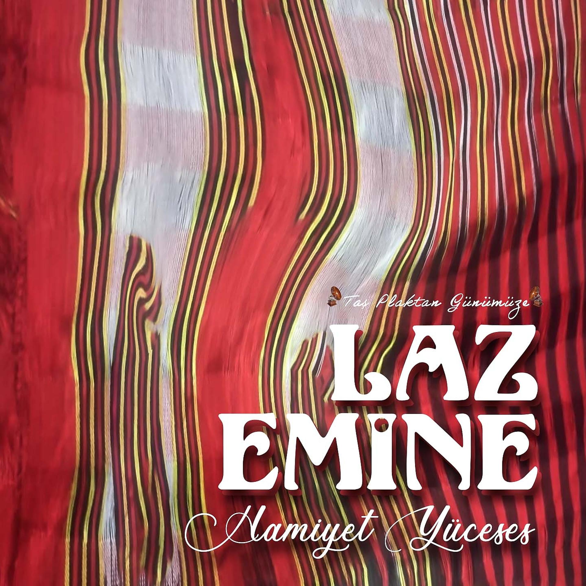Постер альбома Laz Emine