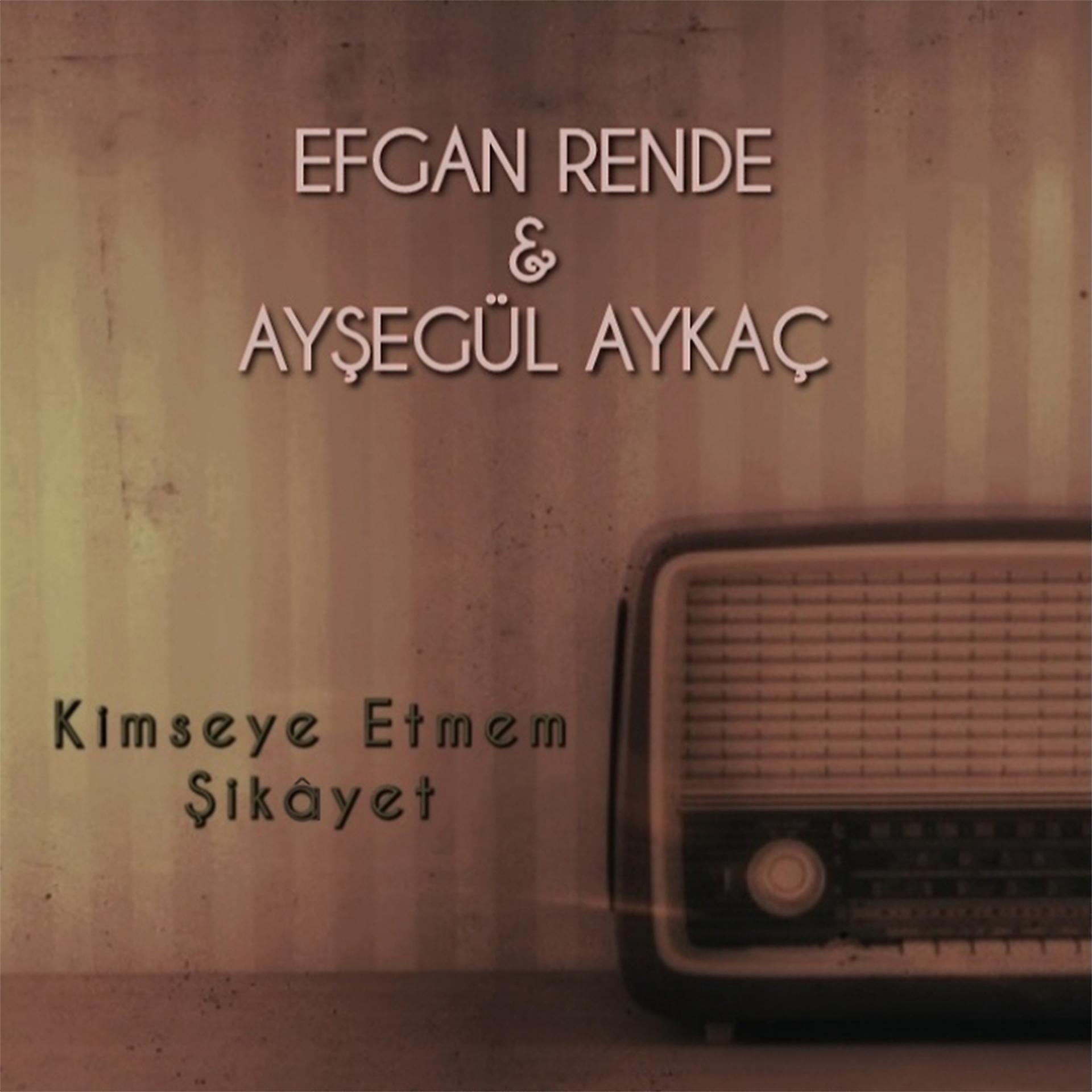 Постер альбома Kimseye Etmem Şikâyet