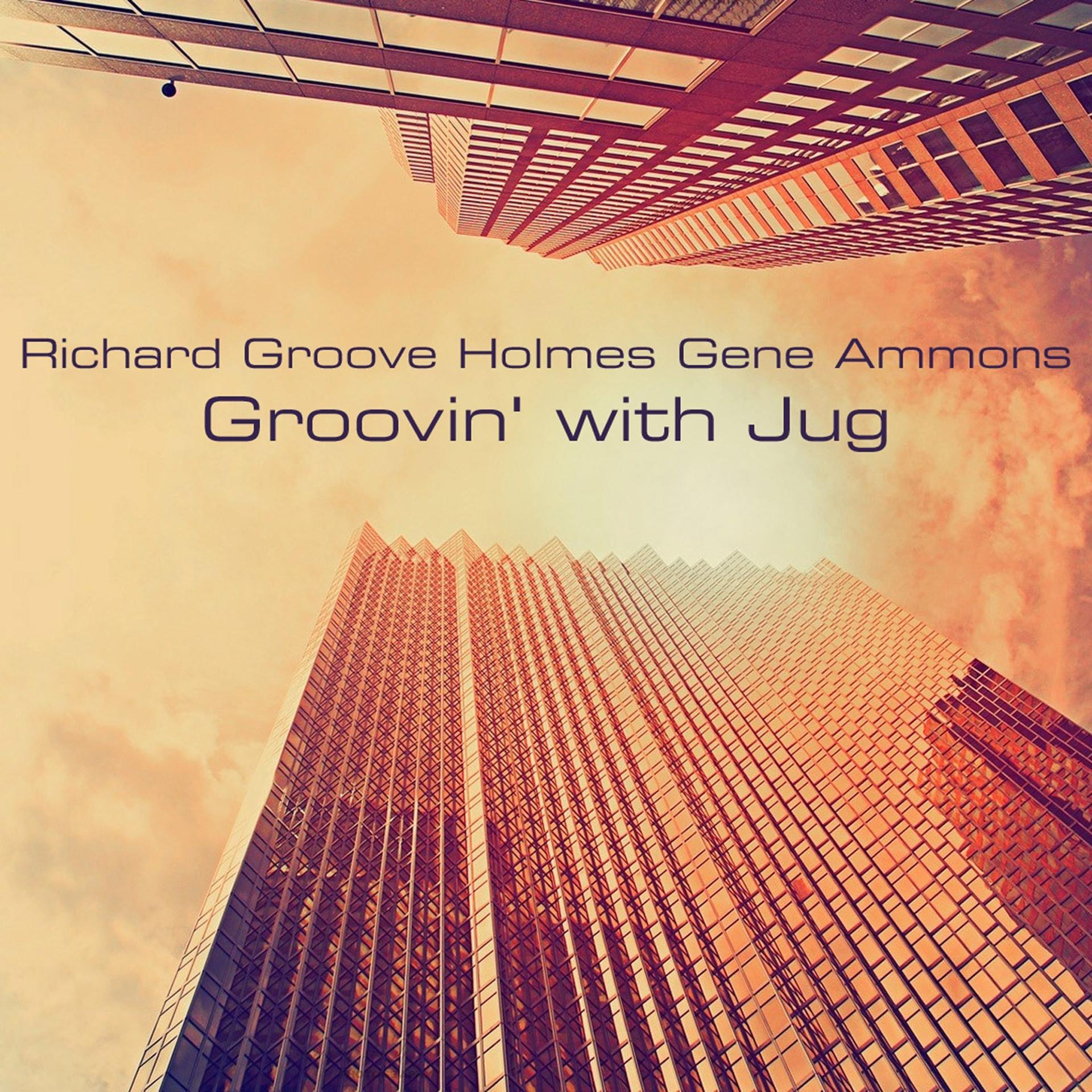 Постер альбома Groovin' with Jug