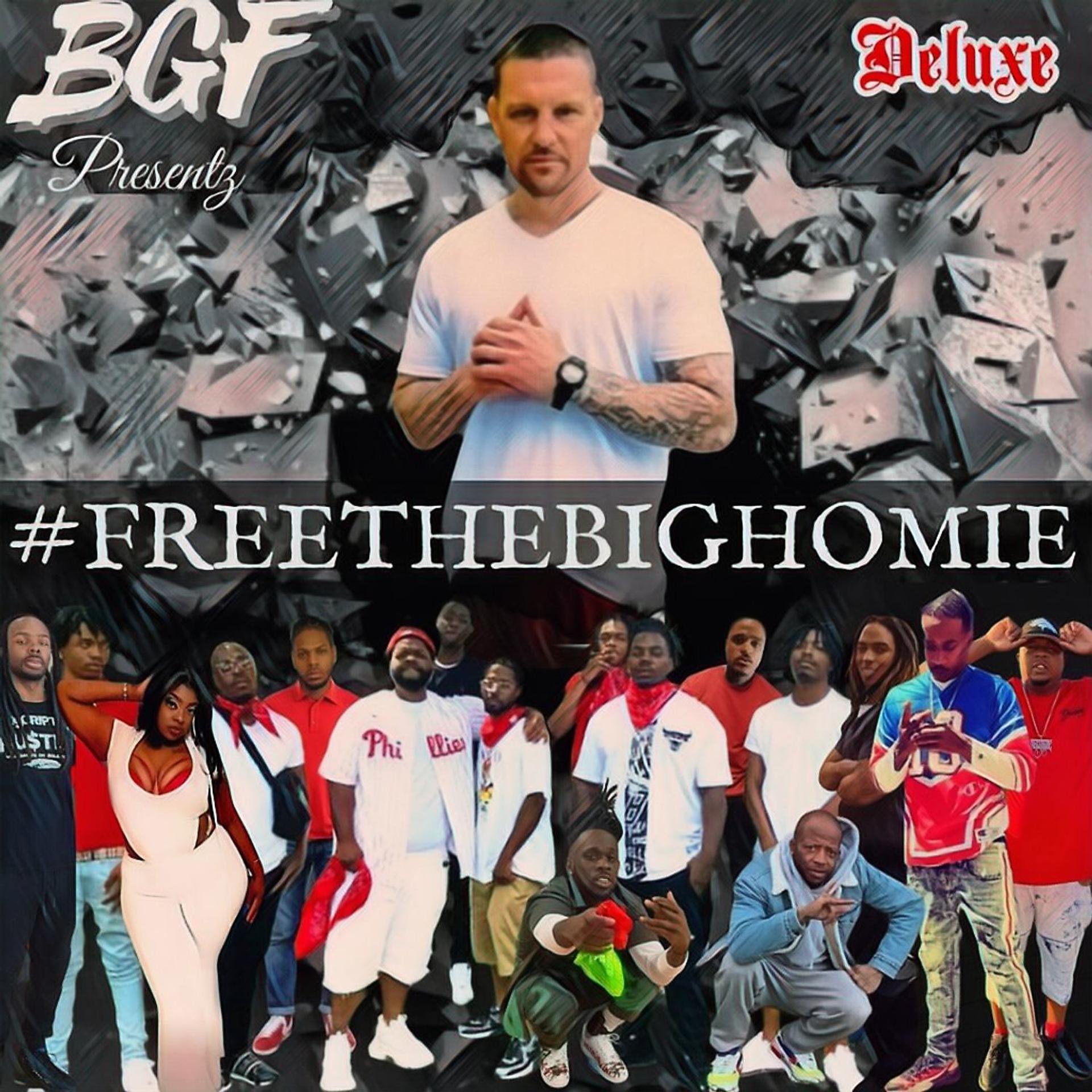 Постер альбома Free The Big Homie (Deluxe Version)