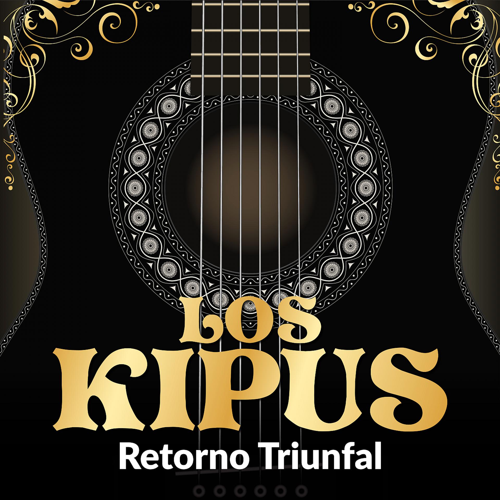 Постер альбома Los Kipus: Retorno Triunfal