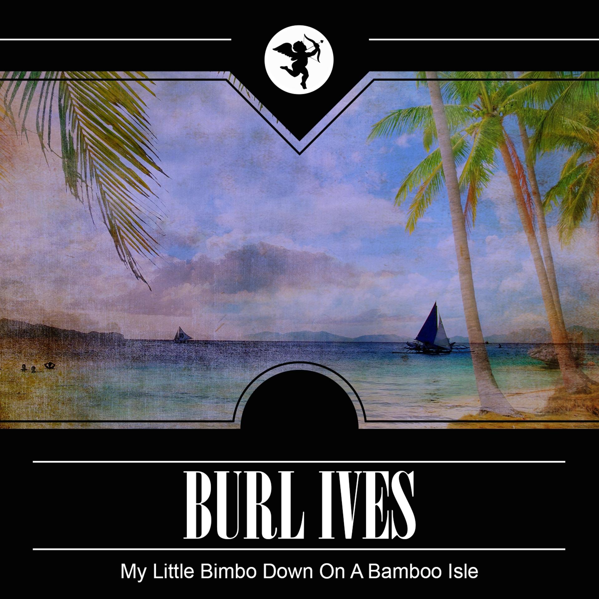 Постер альбома My Little Bimbo Down on a Bamboo Isle
