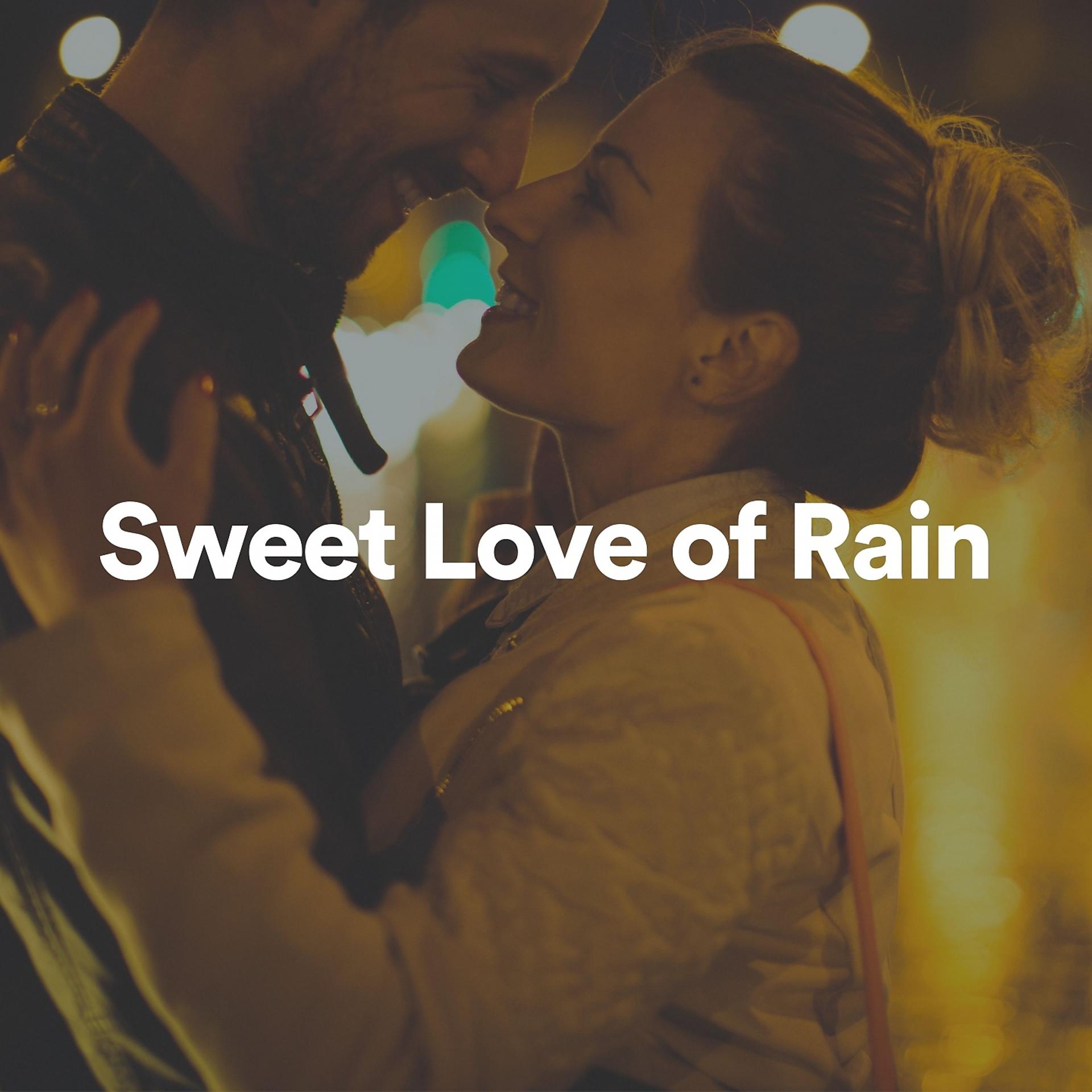 Постер альбома Sweet Love of Rain