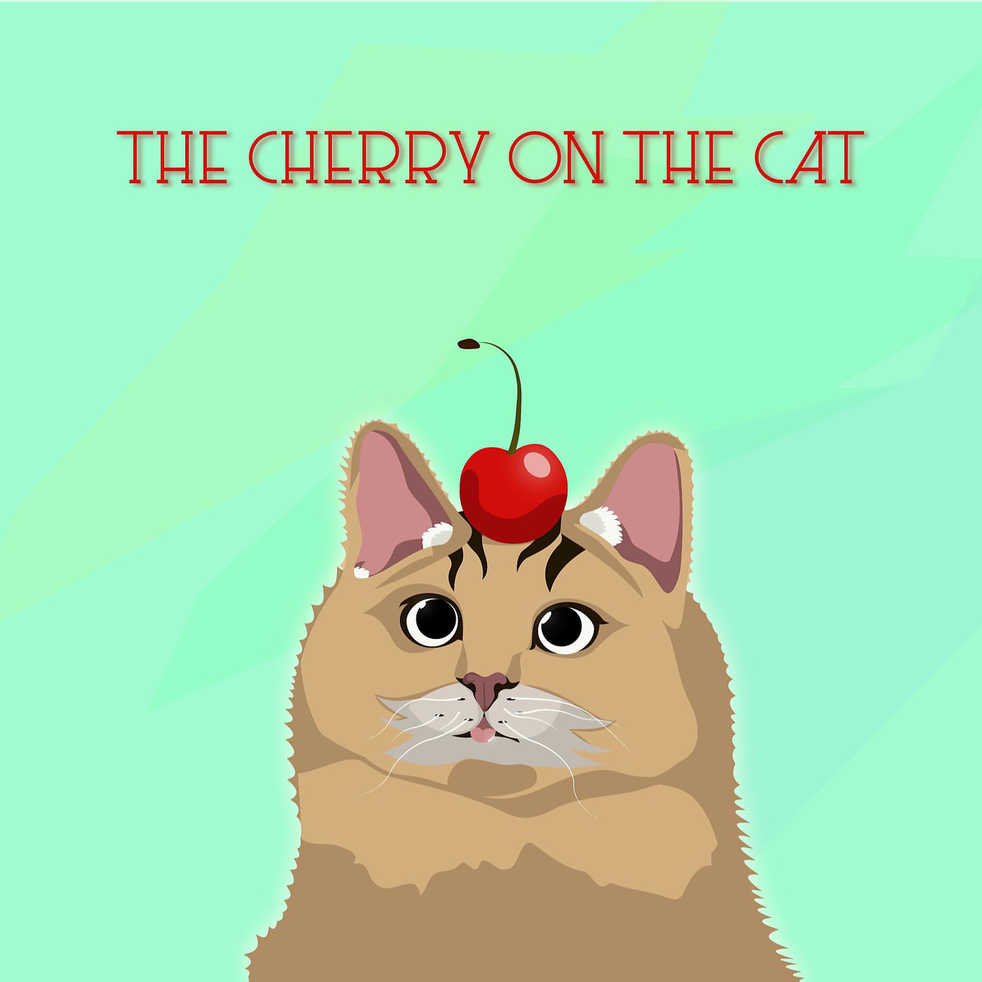 Постер альбома The Cherry on the Cat