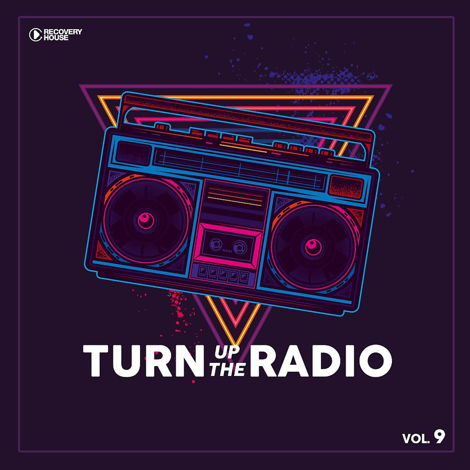 Постер альбома Turn up the Radio, Vol. 9