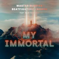 Постер альбома My Immortal (feat. Asja Ahatovic)